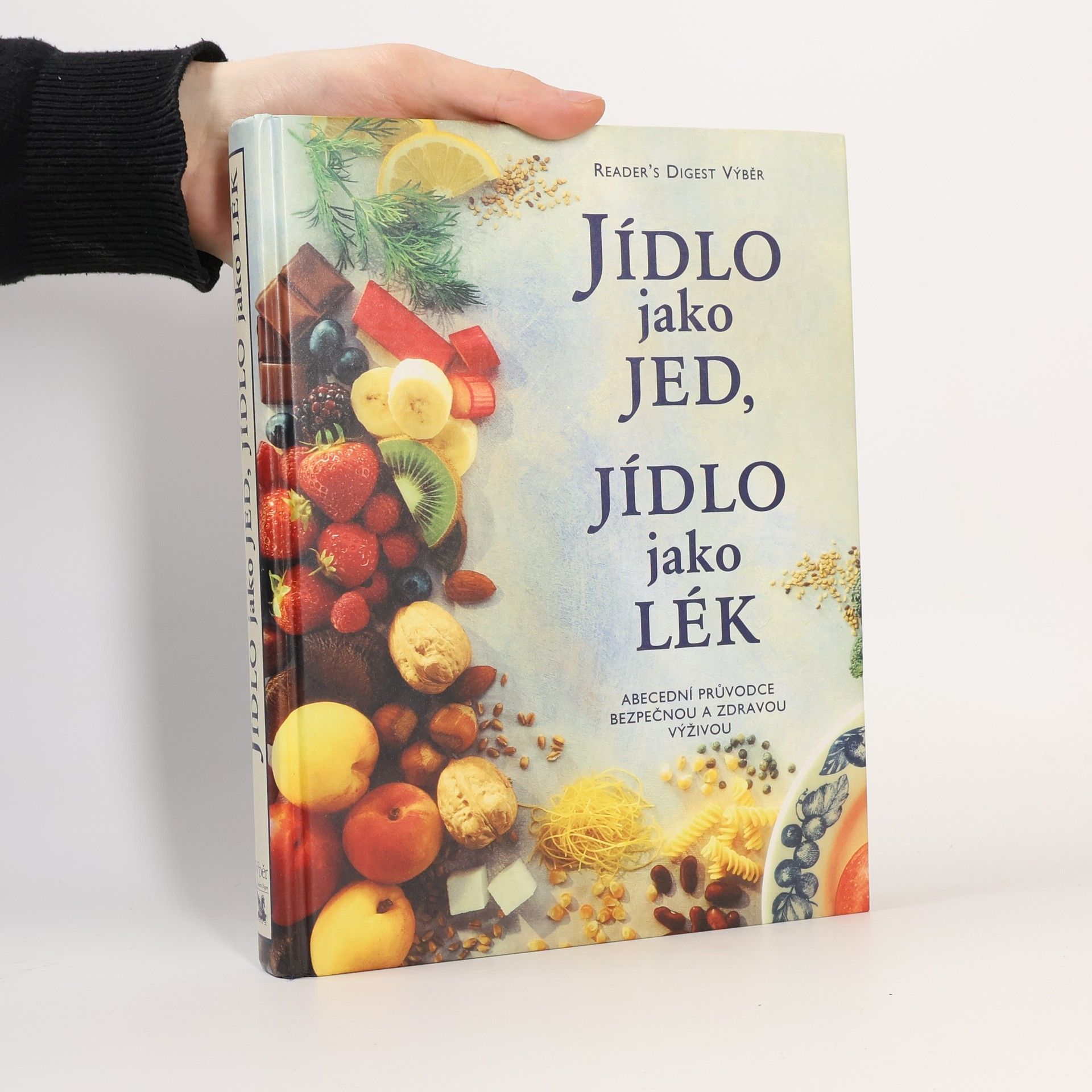 Alena Dvořáková Jídlo jako jed, jídlo jako lék