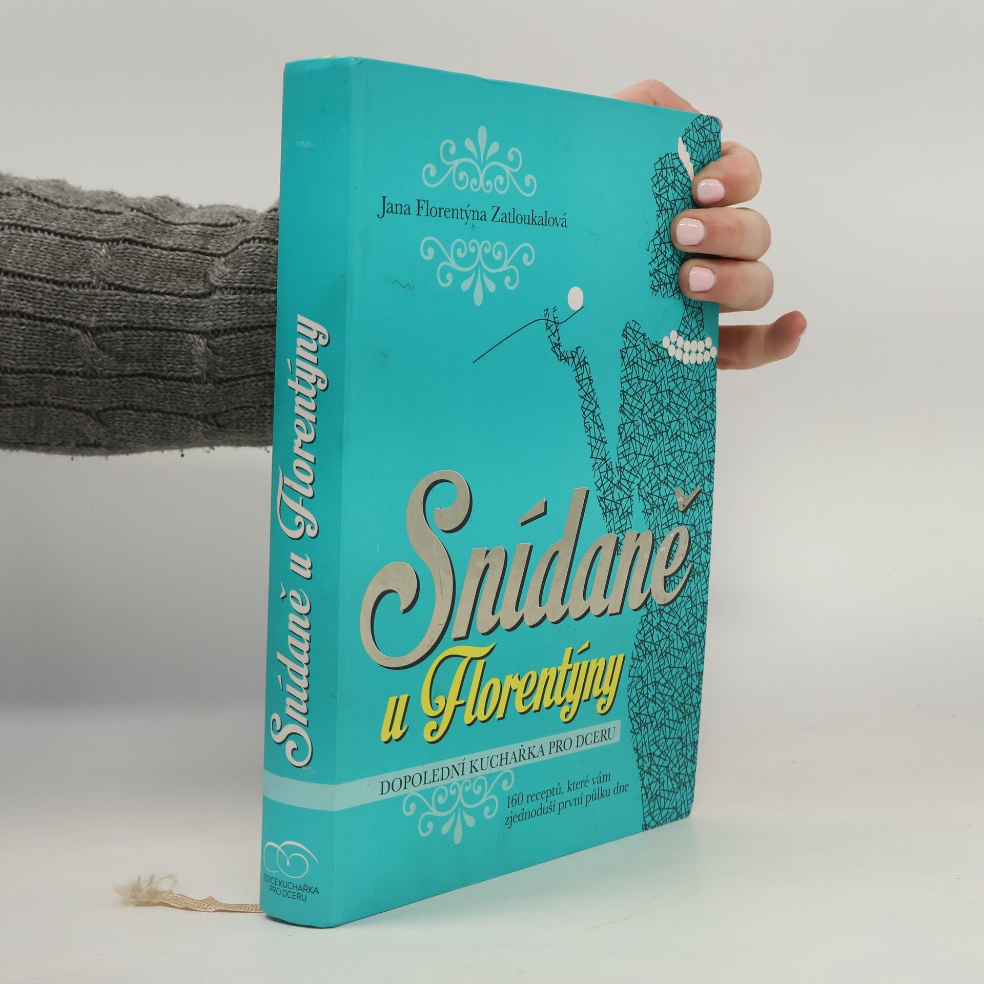 Jana Florentýna Pišová Snídaně u Florentýny