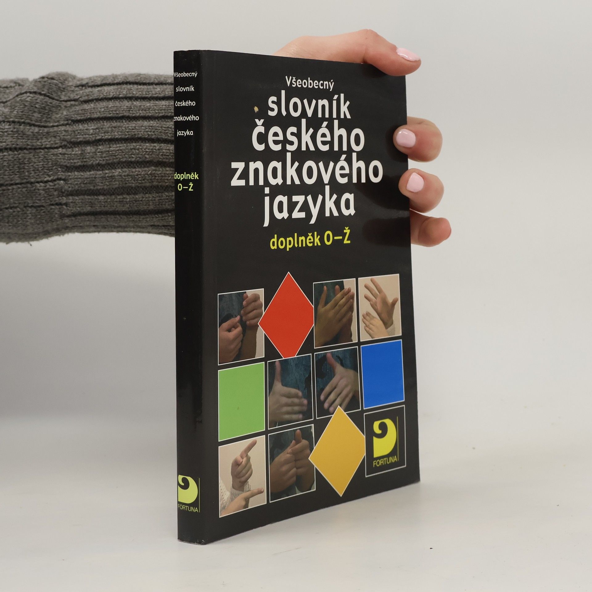 Všeobecný slovník českého znakového jazyka : doplněk O-Ž