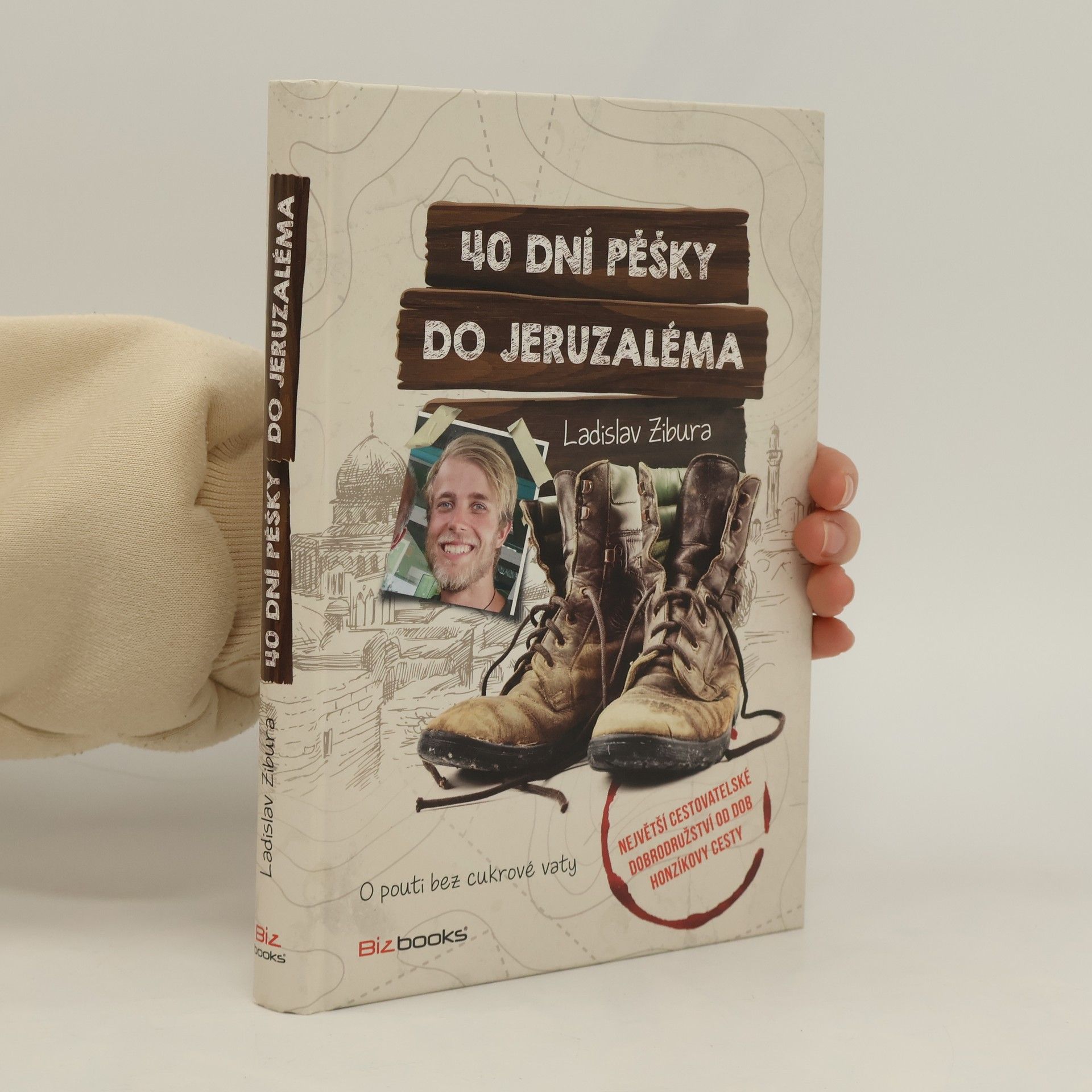 Ladislav Zibura 40 dní pěšky do Jeruzaléma