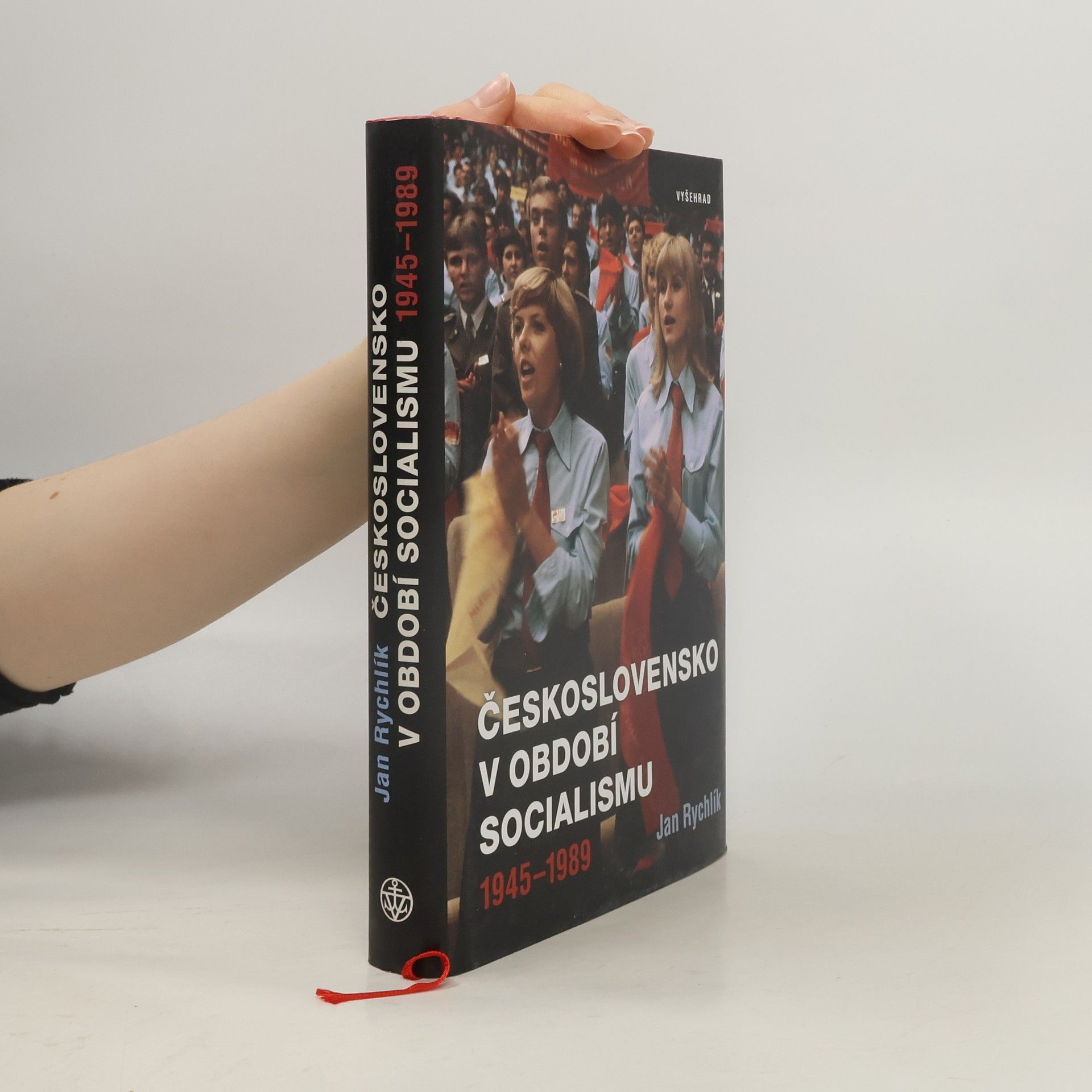 Jan Rychlík Československo v období socialismu. 1945-1989
