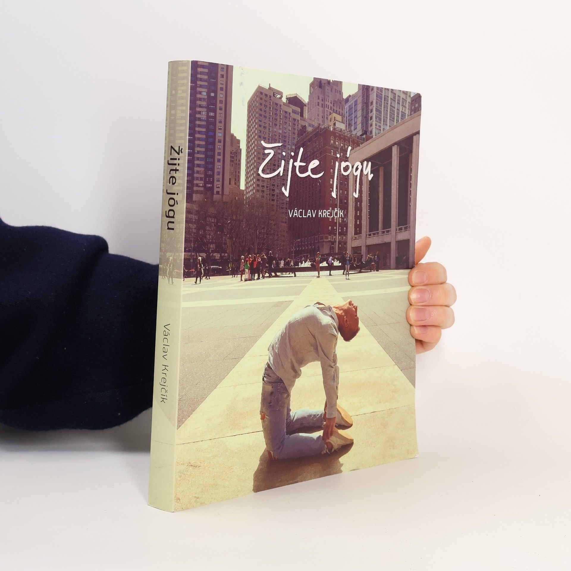 Václav Krejčík Žijte jógu