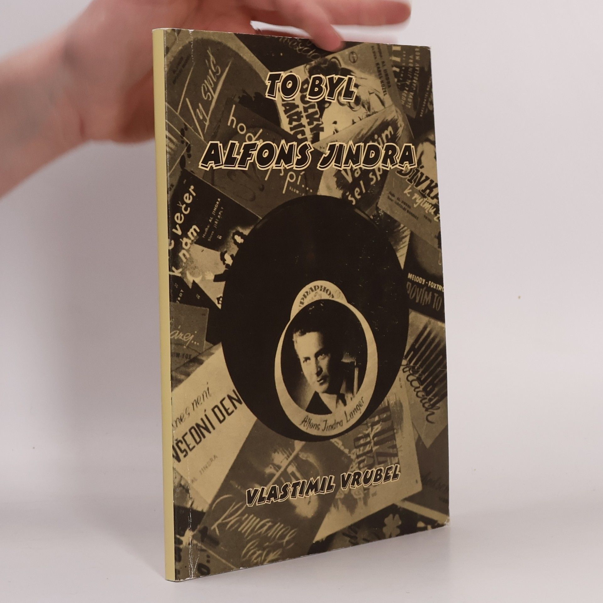Vlastmil Vrubel To byl Alfons Jindra