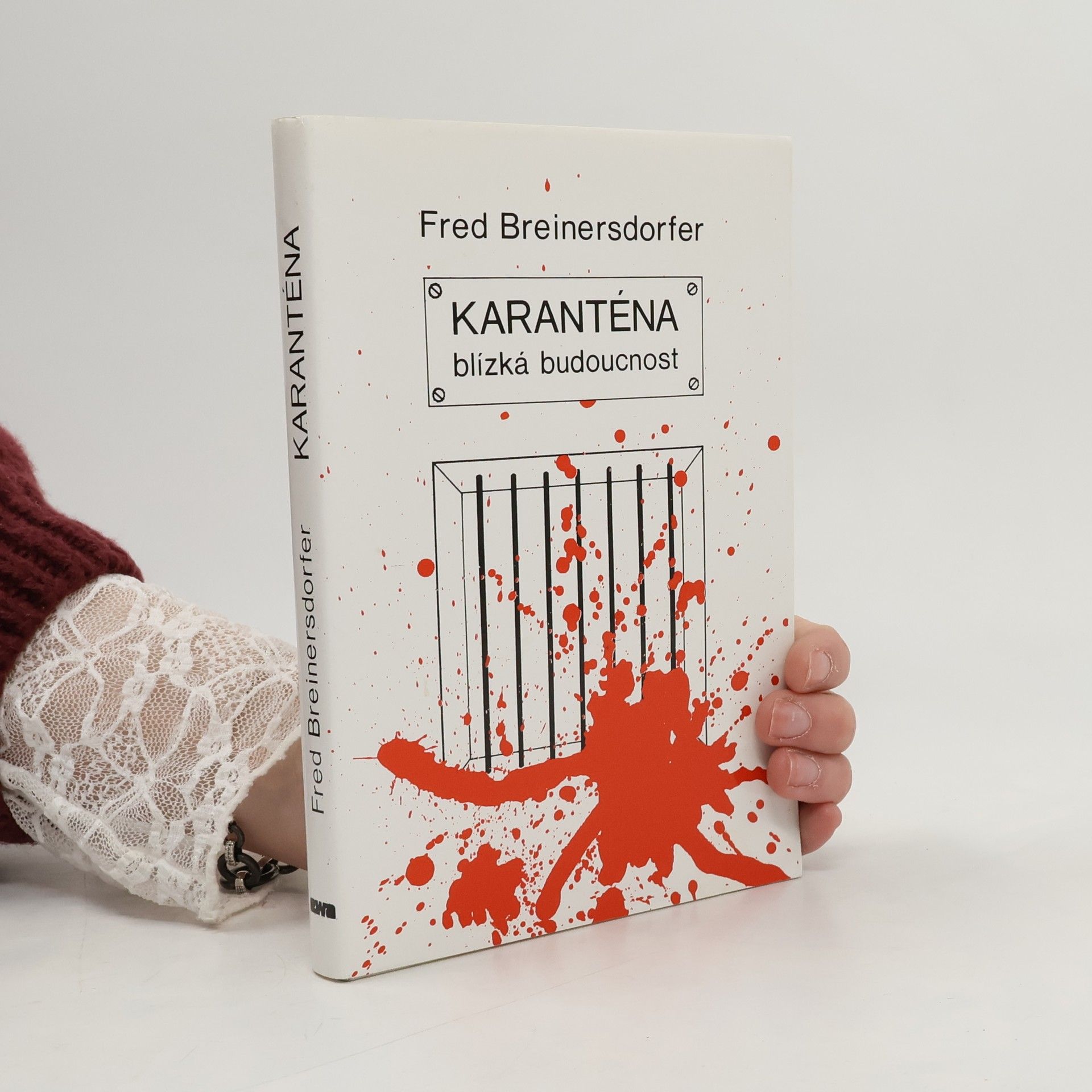 Fred Breinersdorfer Karanténa