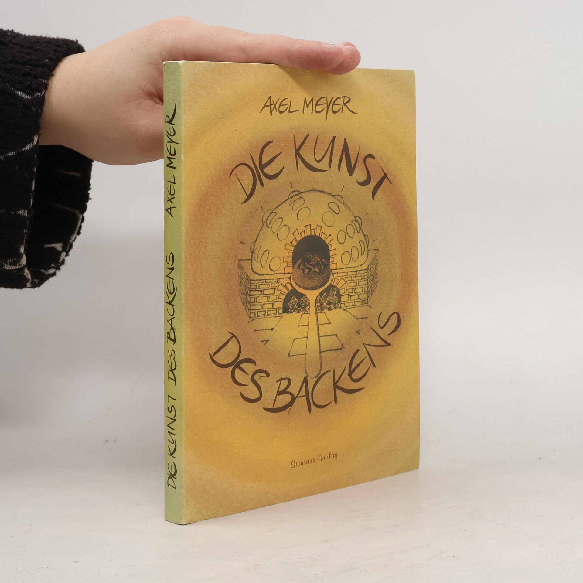 Axel S. Meyer Die Kunst des Backens