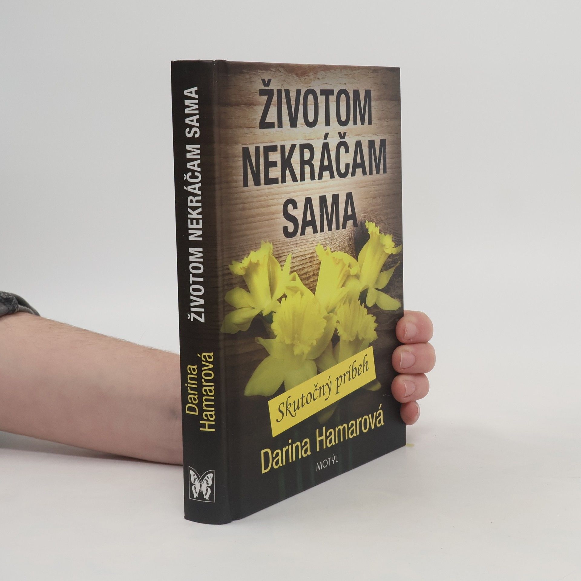 Darina Hamarová Životom nekráčam sama