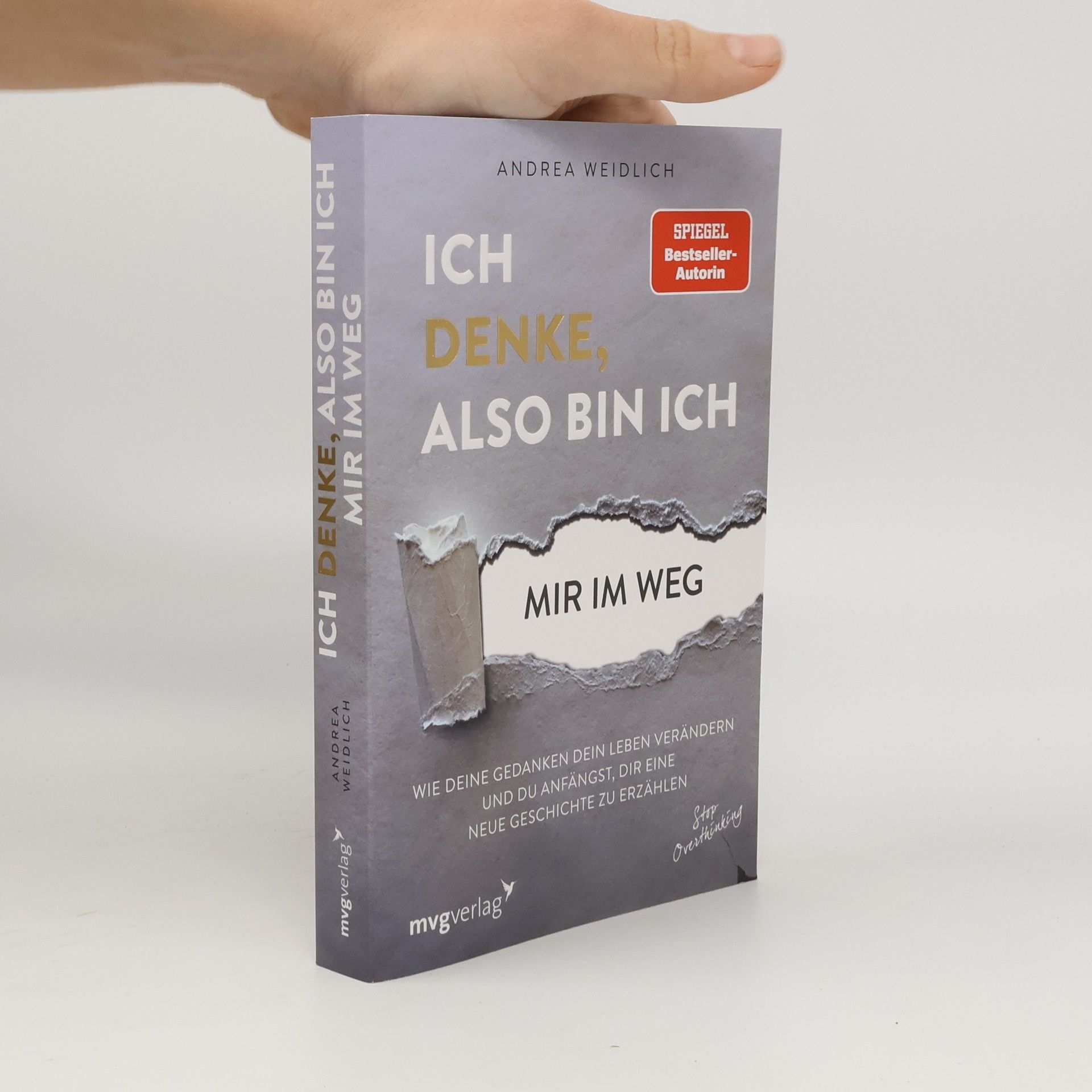 Ich denke, also bin ich... mir im Weg