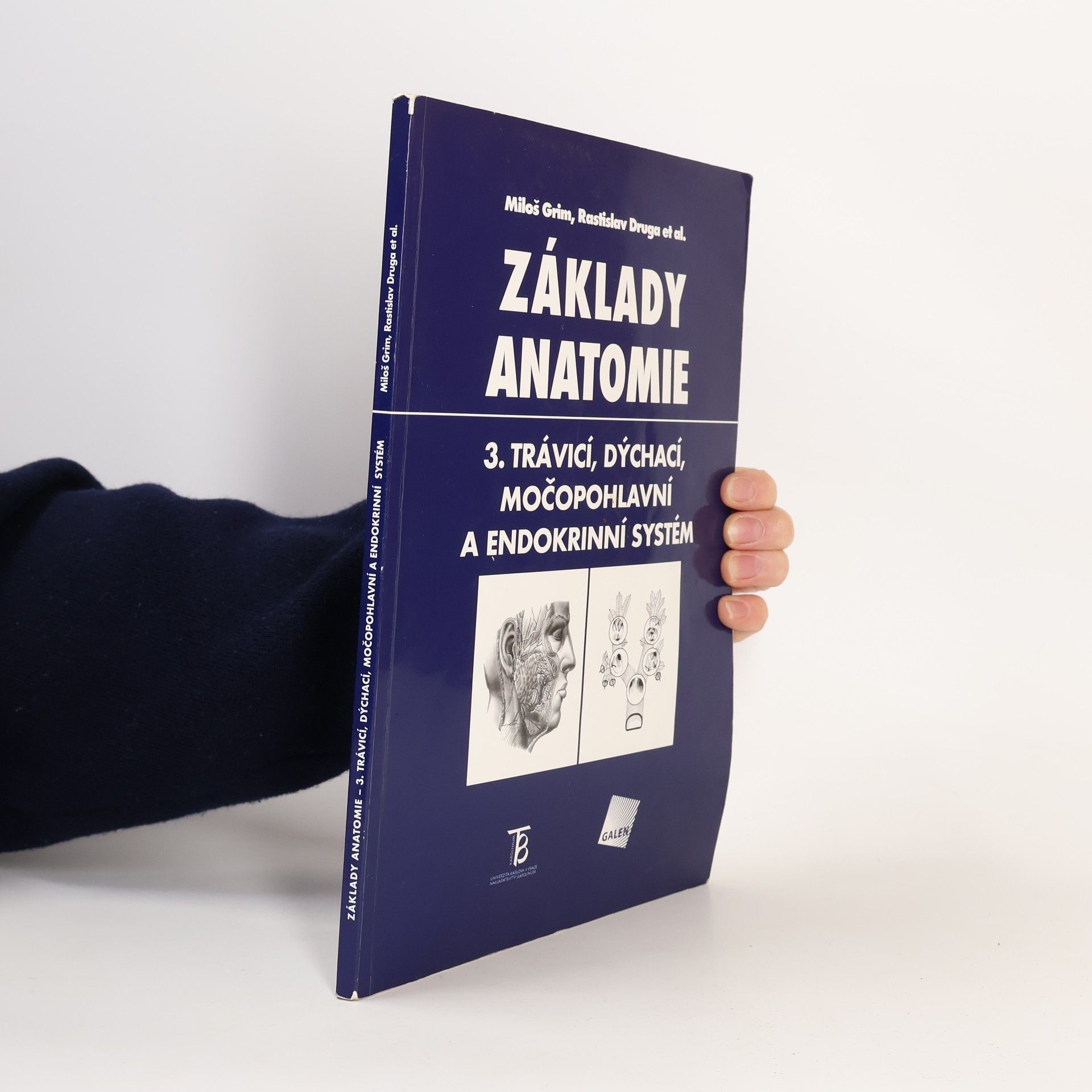 Miloš Grim Základy anatomie 3. Trávicí, dýchací, močopohlavní a endokrinní systém