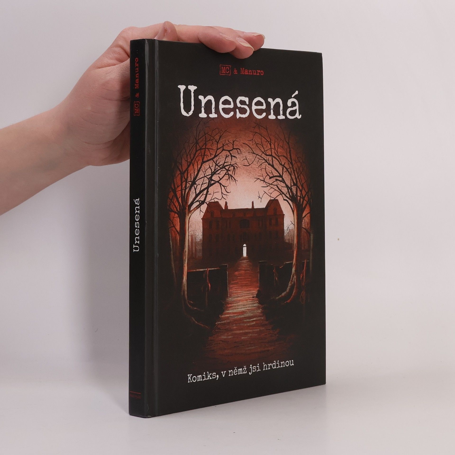 Manuro Unesená : komiks, v němž jsi hrdinou