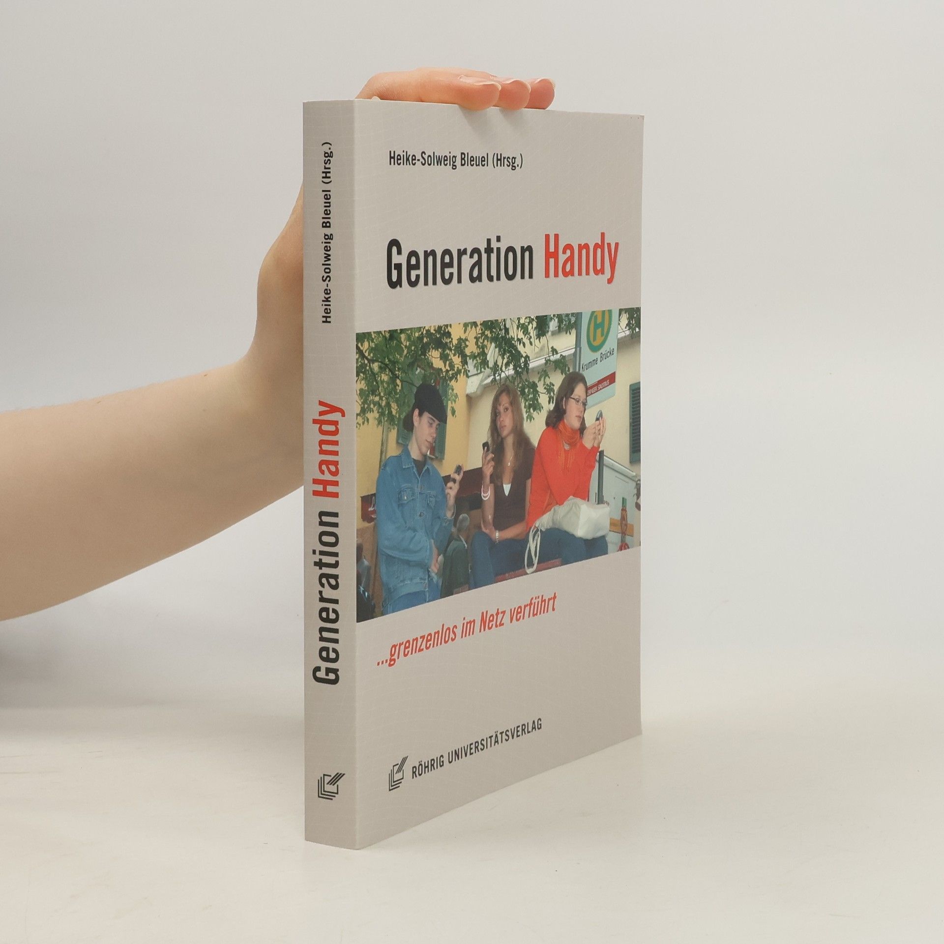 Heike Solweig Bleuel Generation Handy