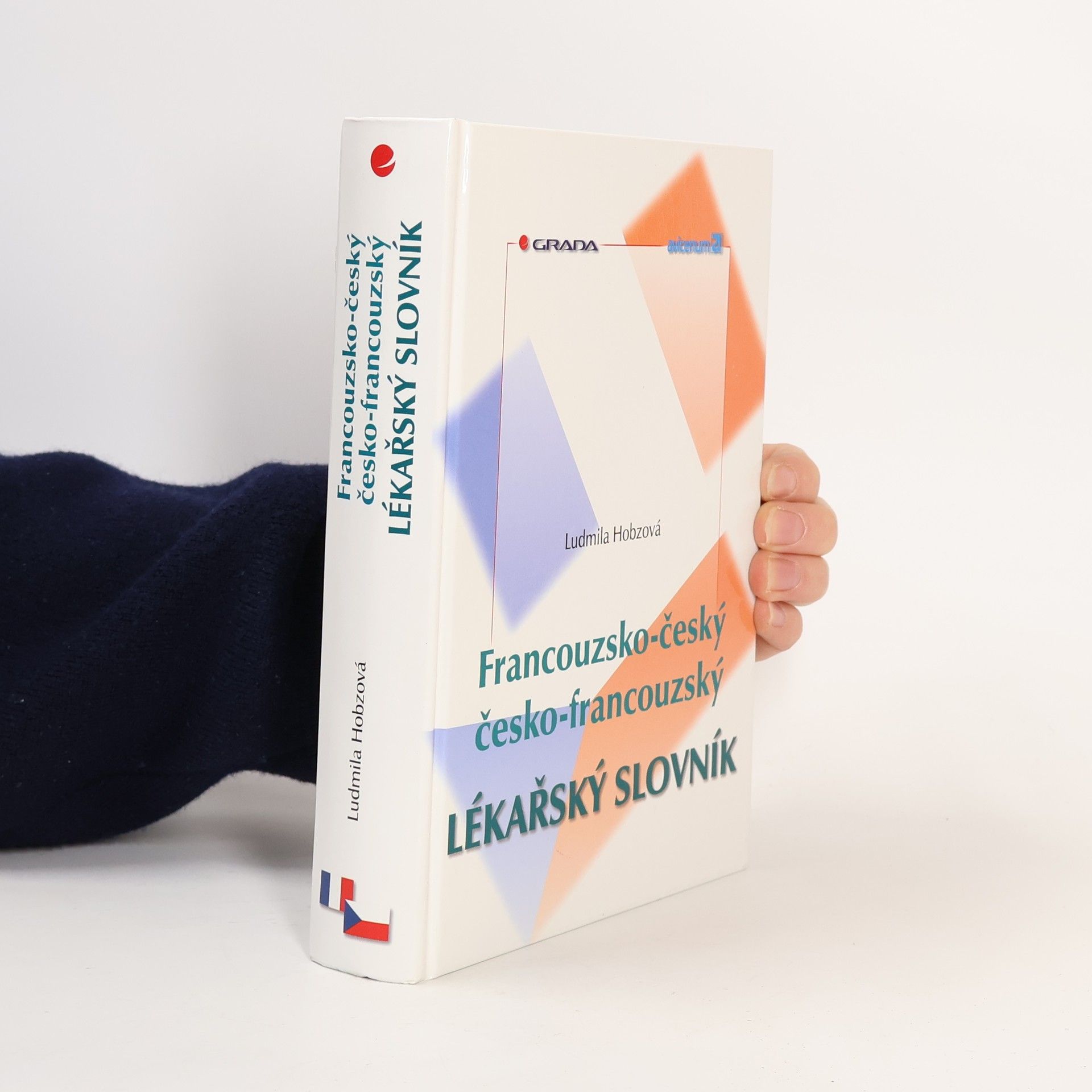 Ludmila Bártová Hobzová Francouzsko-český, česko-francouzský lékařský slovník