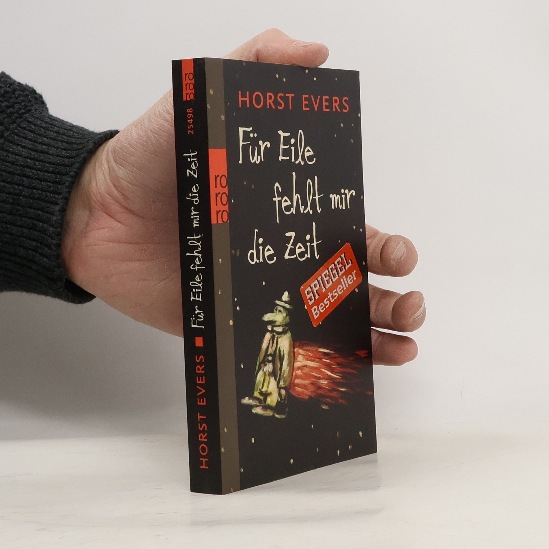 Horst Evers Für Eile fehlt mir die Zeit