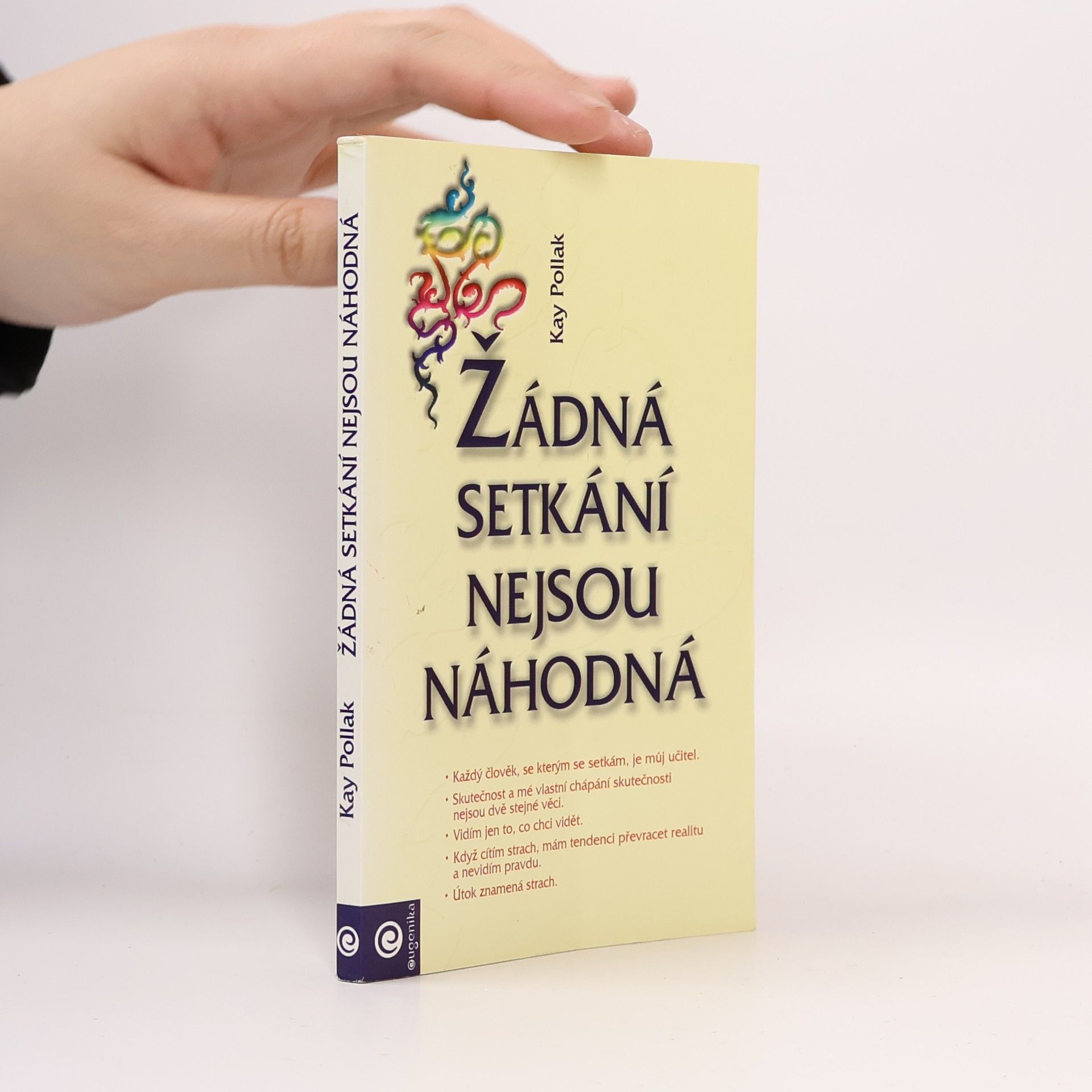 Kay Pollak Žádná setkání nejsou náhodná