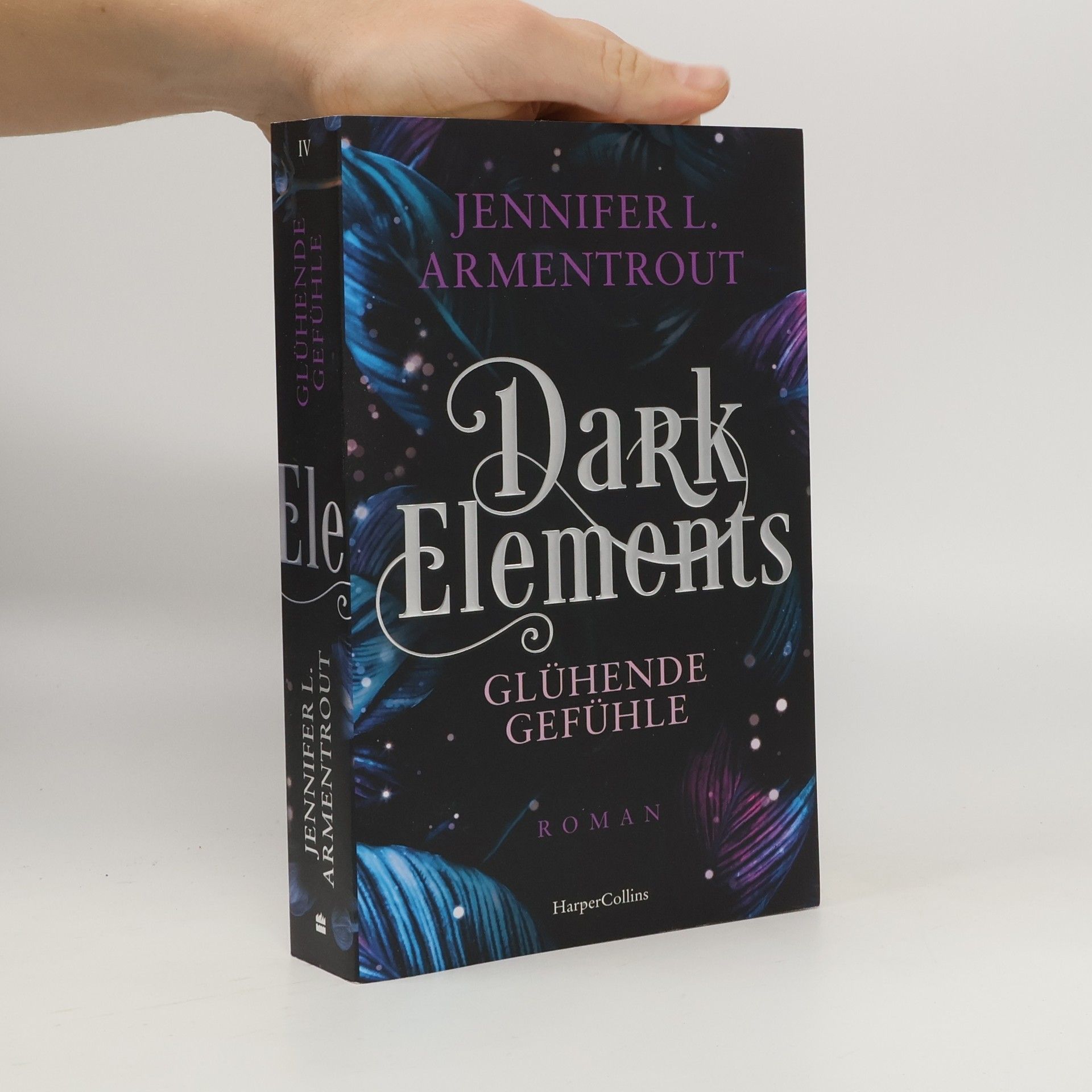 Jennifer L. Armentrout Dark Elements 4 - Glühende Gefühle