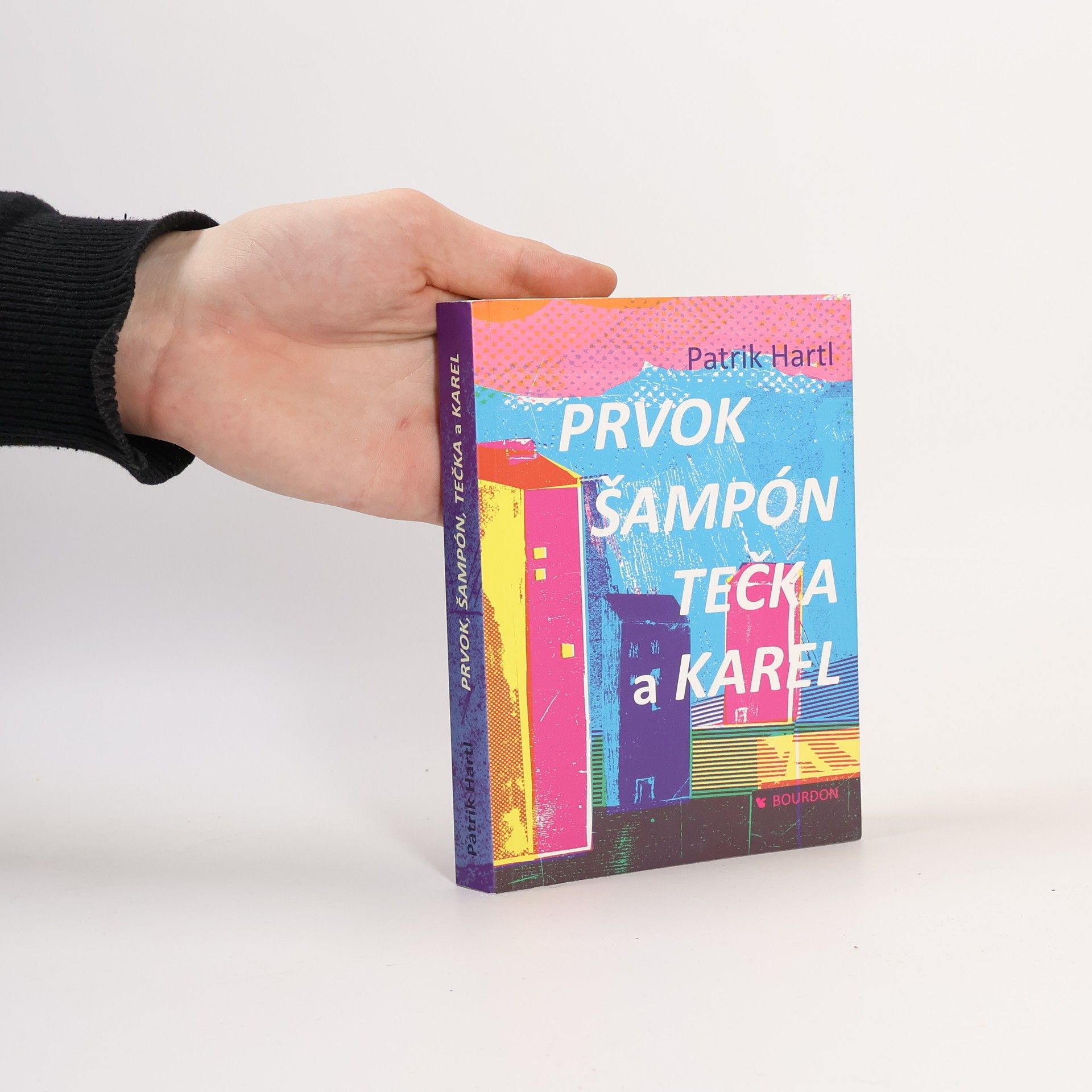 Patrik Hartl Prvok, Šampón, Tečka a Karel