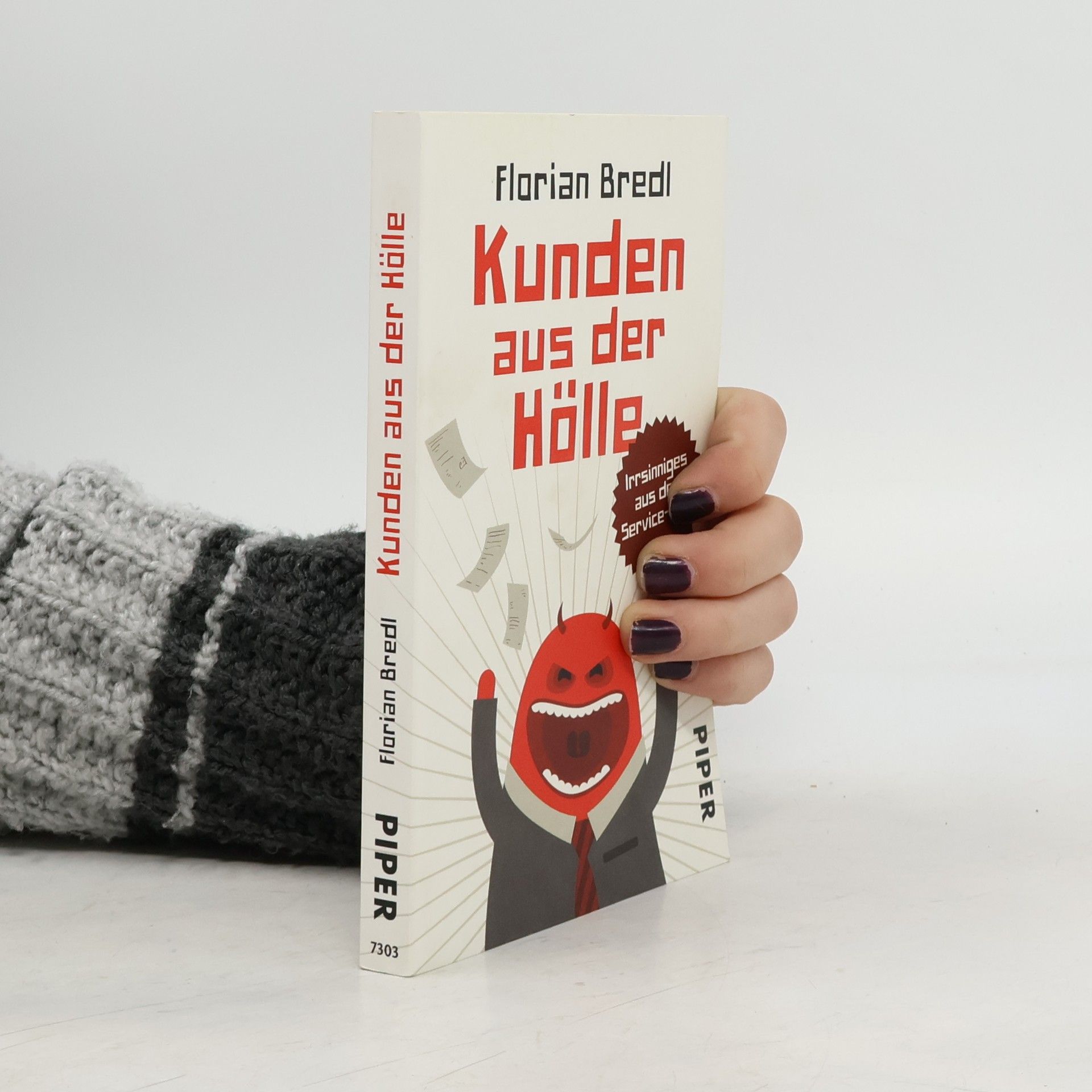 Florian Bredl Kunden aus der Hölle