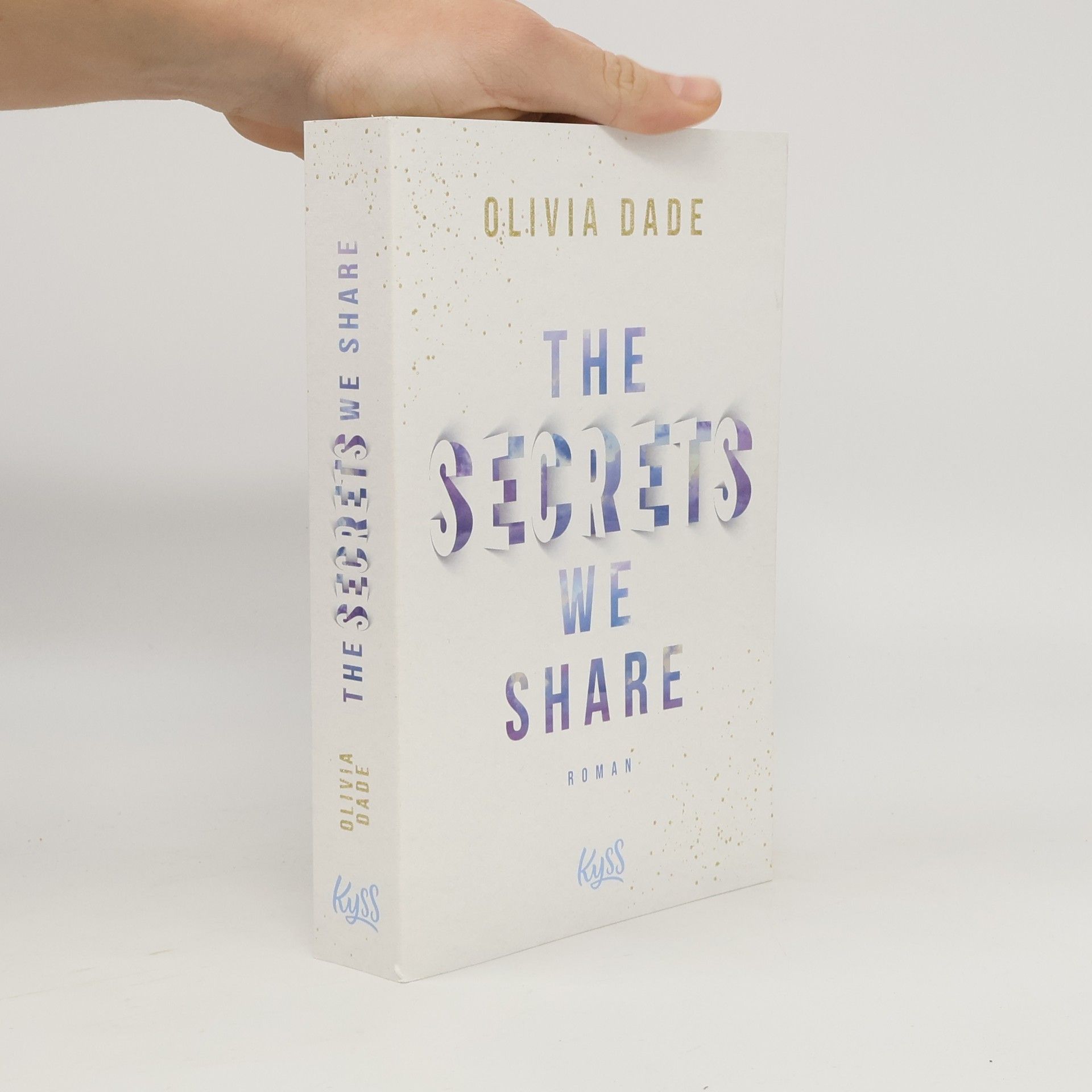 Olivia Dade The Secrets We Share