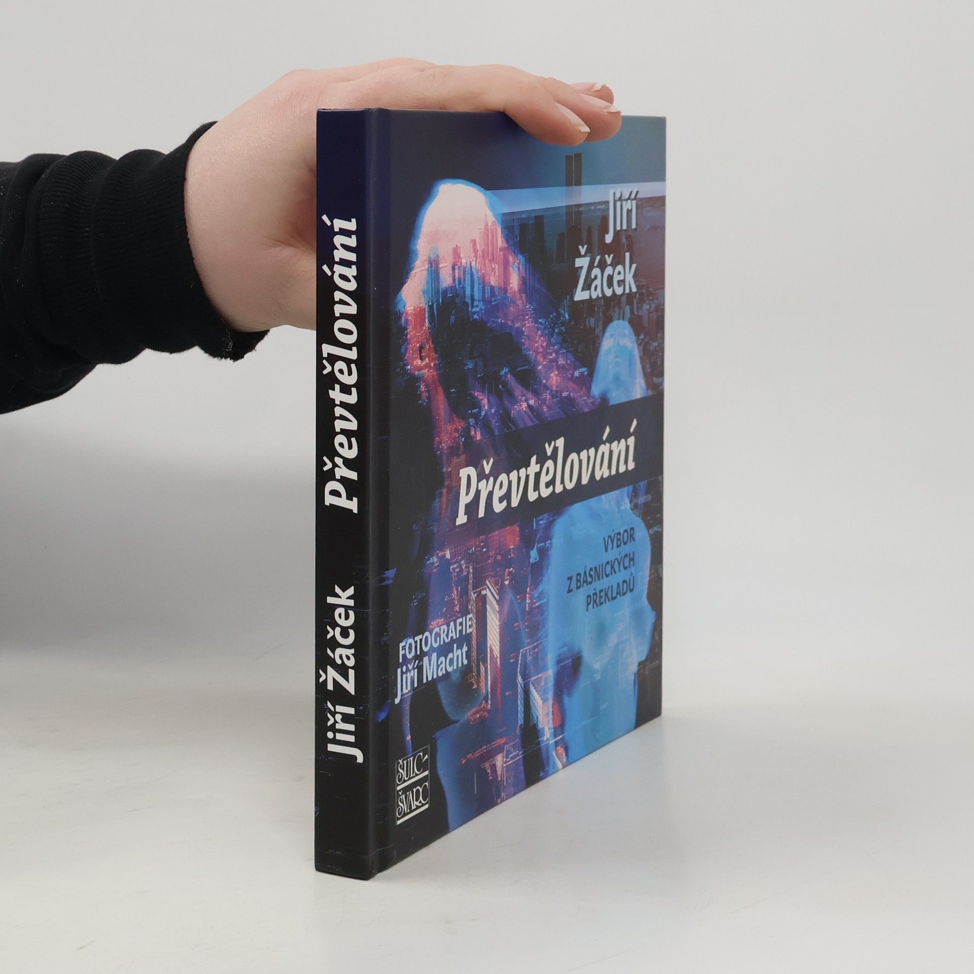 Jiří Žáček Převtělování : výbor z básnických překladů