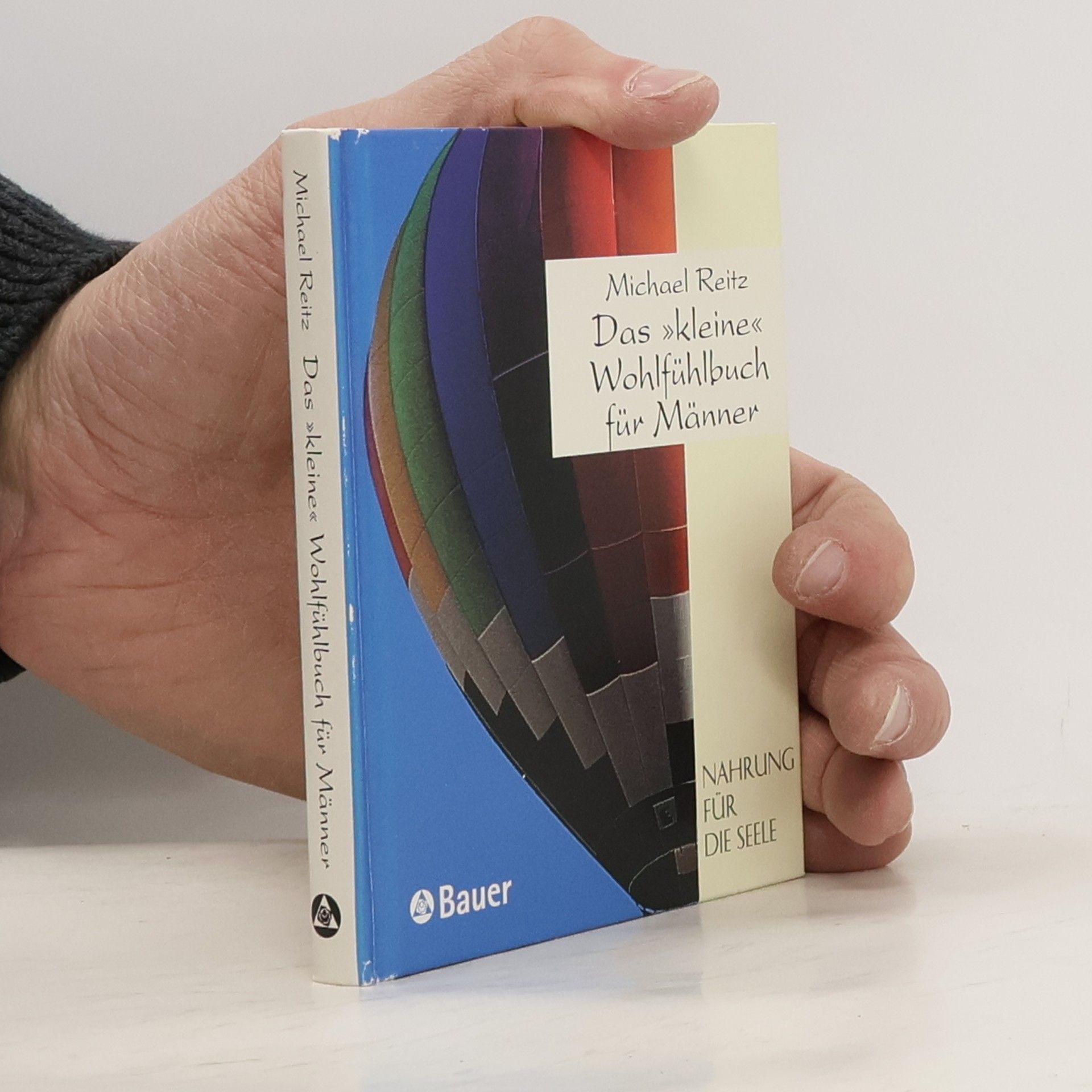 Michael Reitz Das "kleine" Wohlfühlbuch für Männer