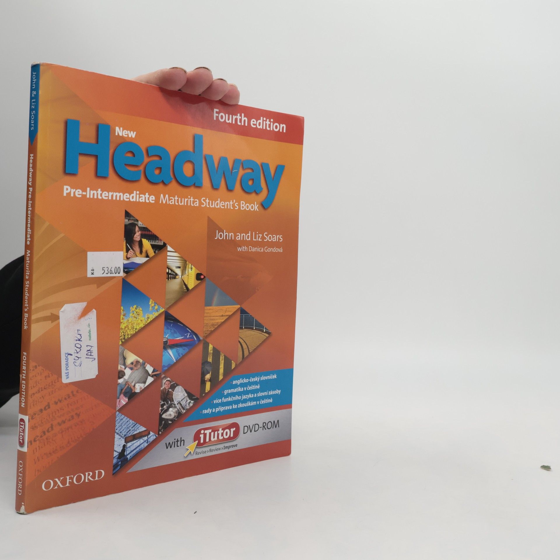 John Soars New Headway : Fourth edition. Pre-intermediate. Maturita student's book