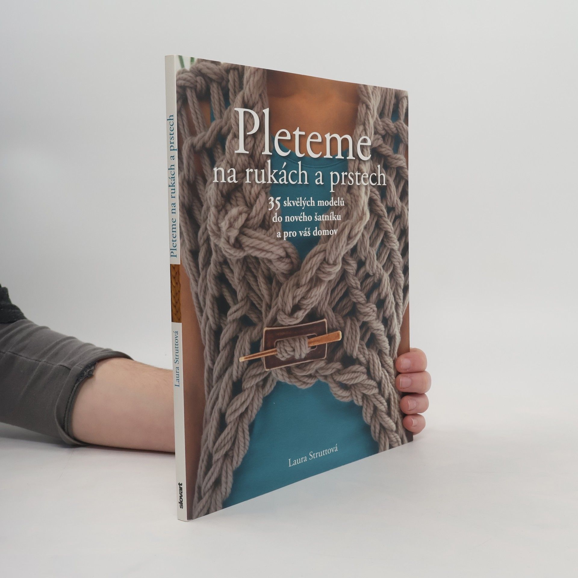 Laura Strutt Pleteme na rukách a prstech