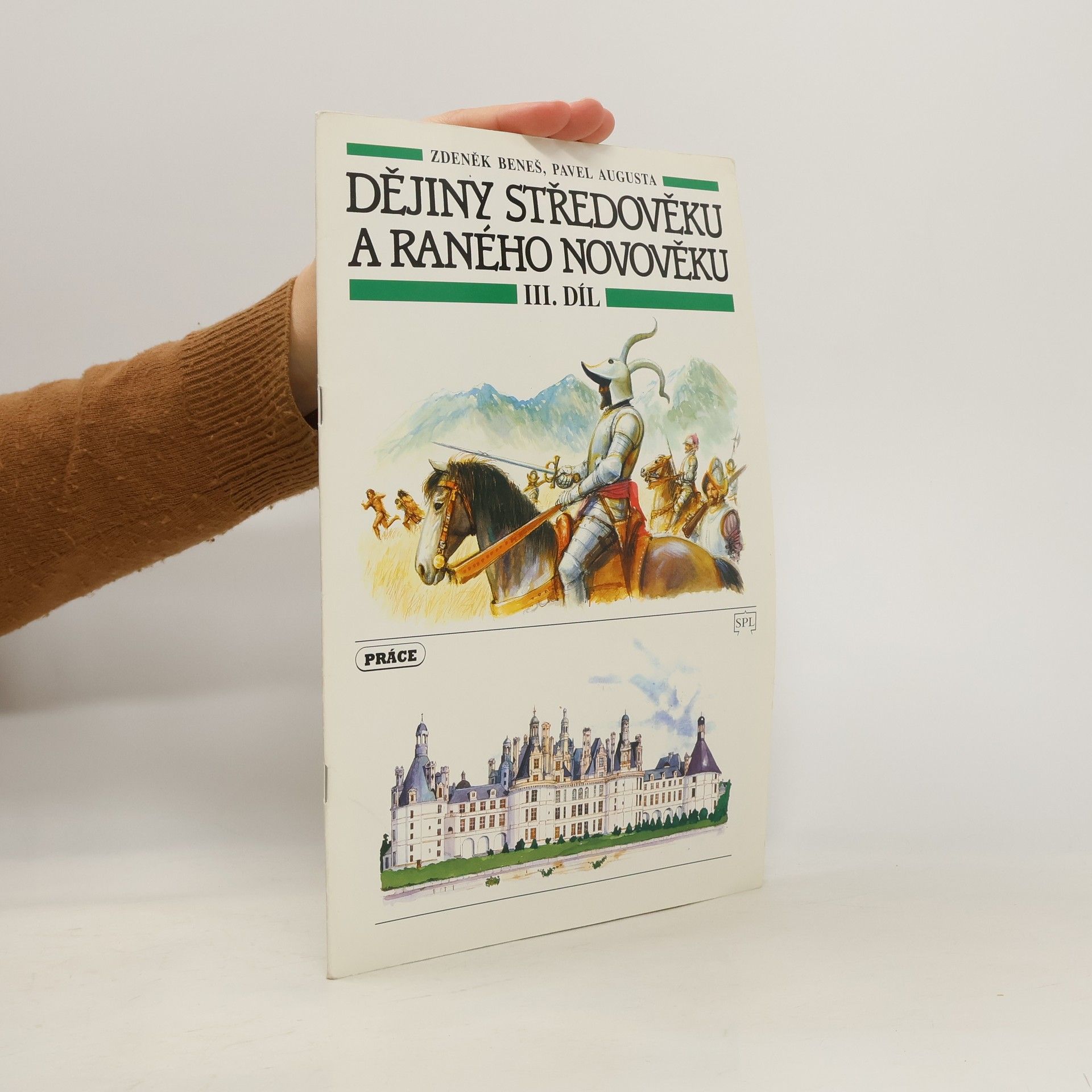 Zdeněk Beneš Dějiny středověku a raného novověku III. díl