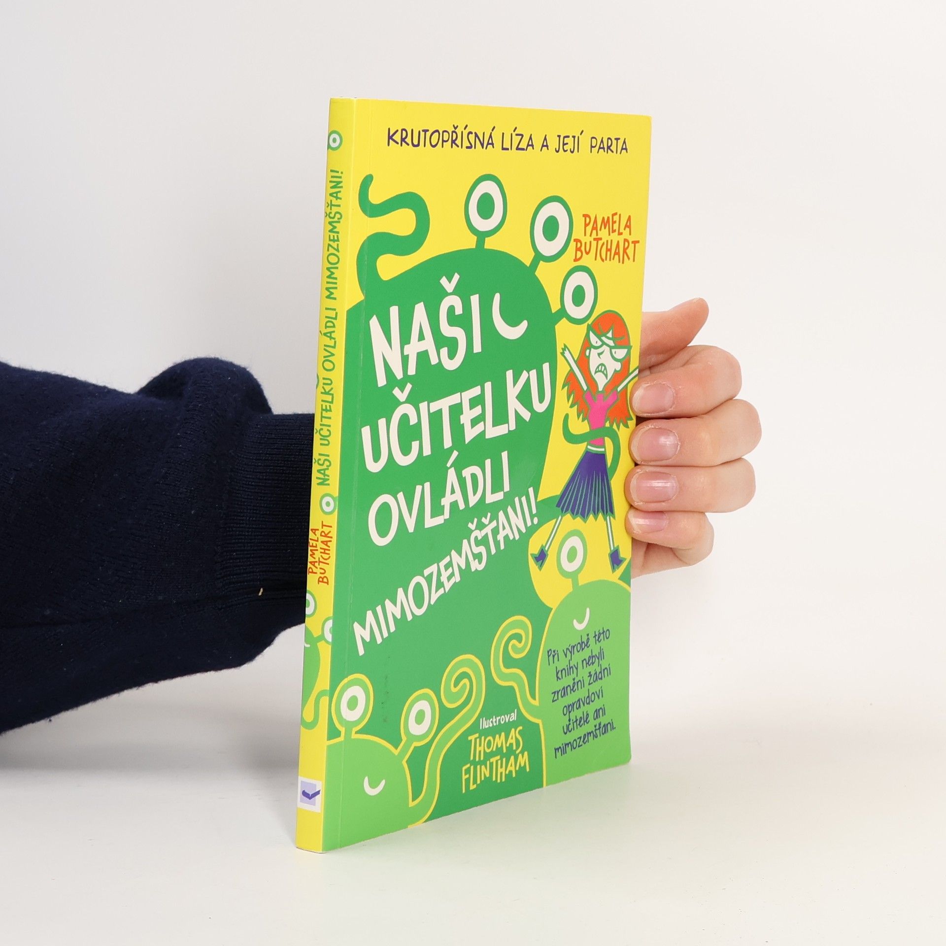 Pamela Butchart Naši učitelku ovládli mimozemšťani!