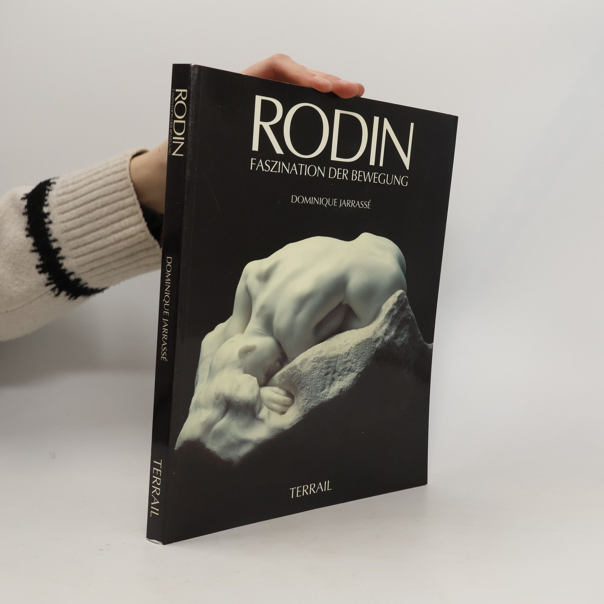 Dominique Jarrassé Rodin: Faszination der Bewegung