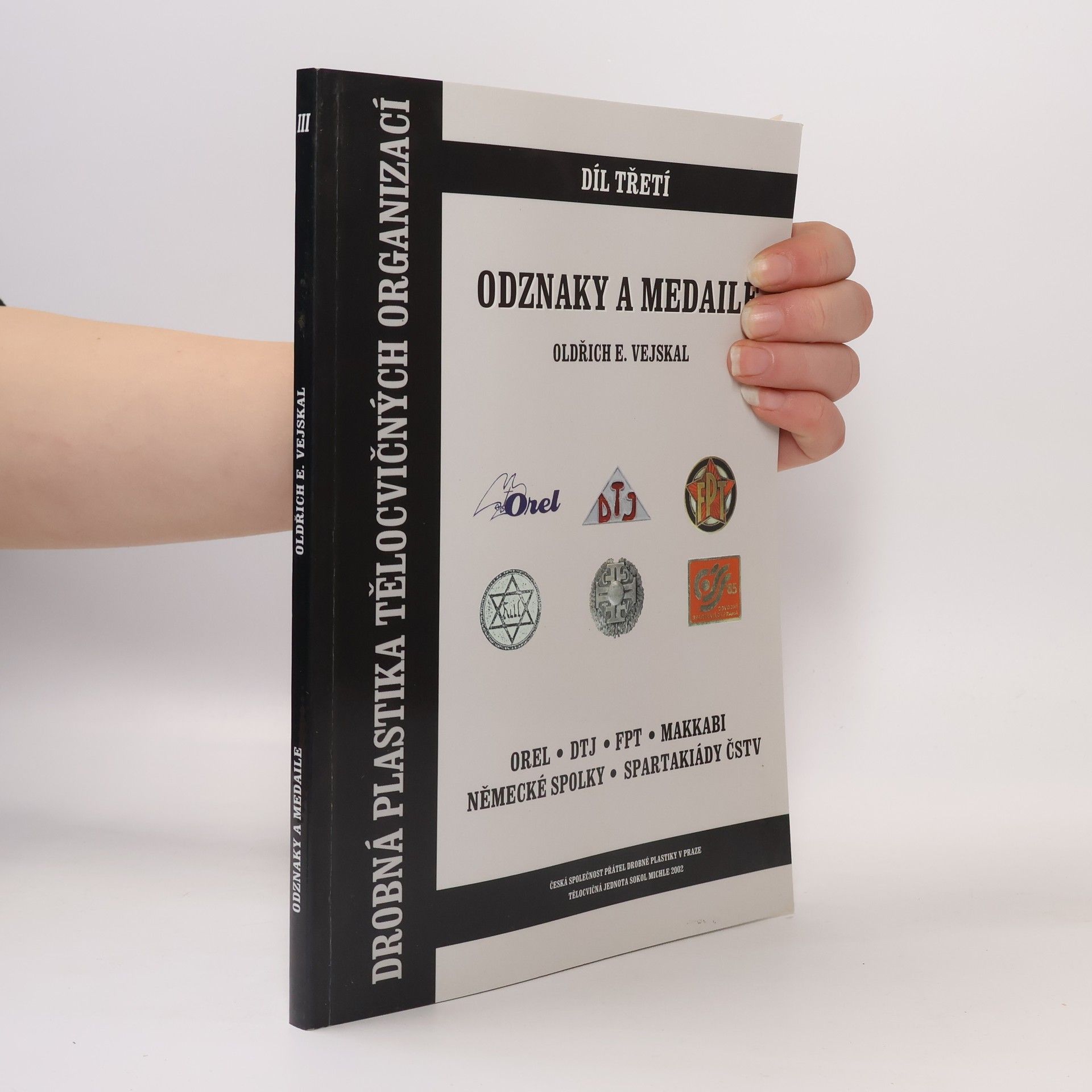 Oldřich E. Vejskal Odznaky a medaile 3