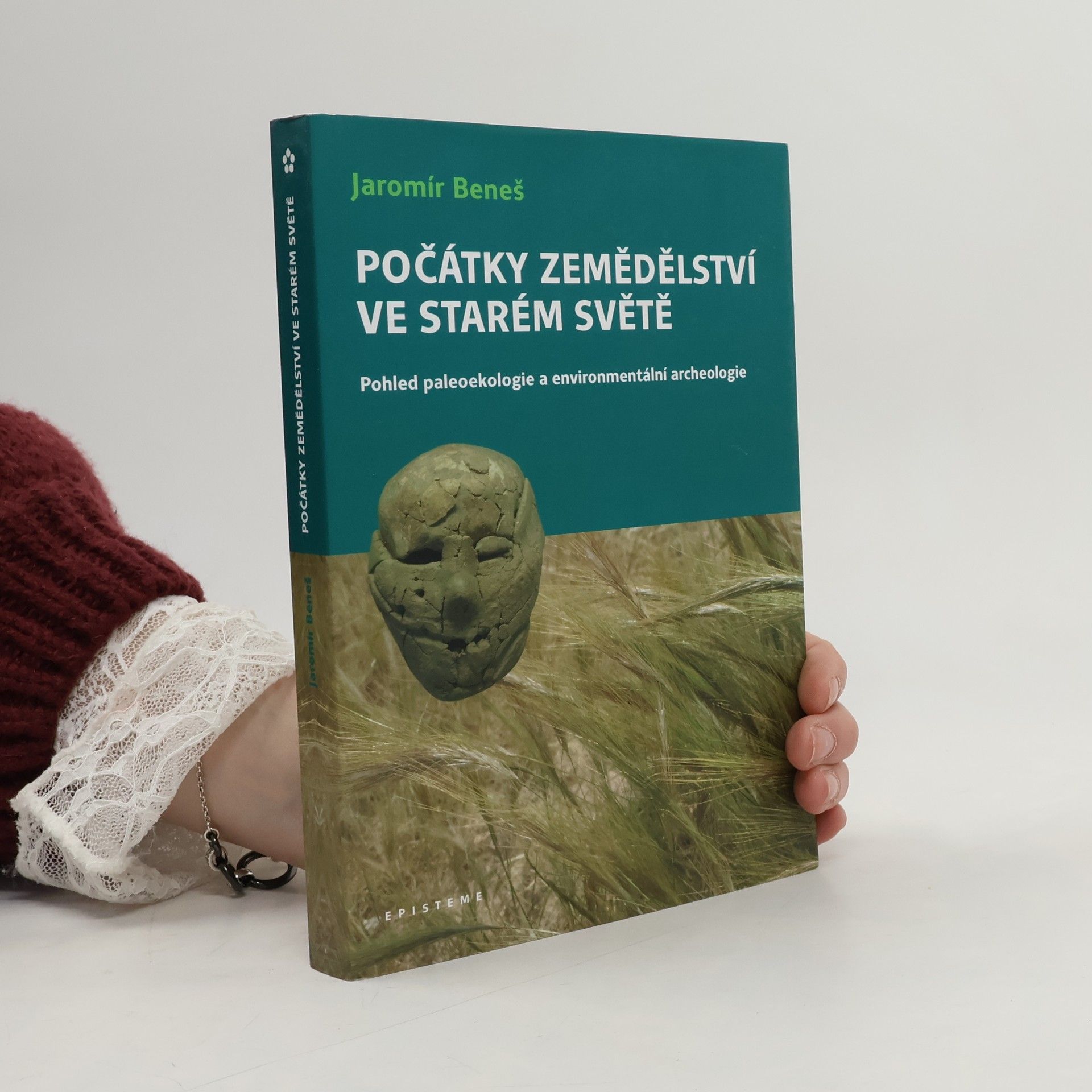 Jaromír Beneš Počátky zemědělství ve Starém světě
