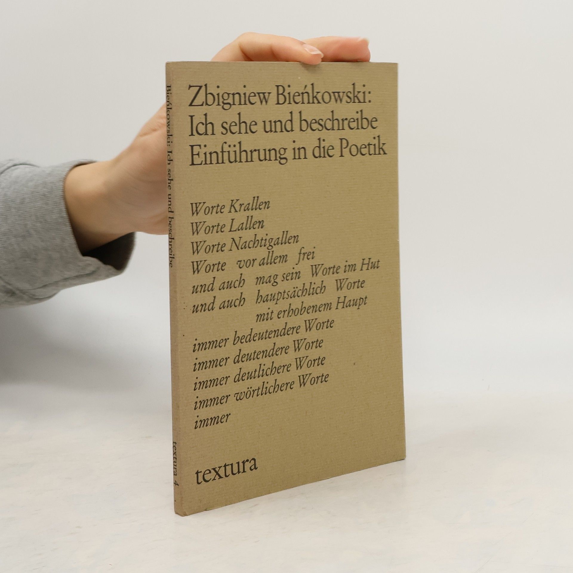 Zbigniew Bieńkowski Ich sehe und beschreibe; Einführung in die Poetik