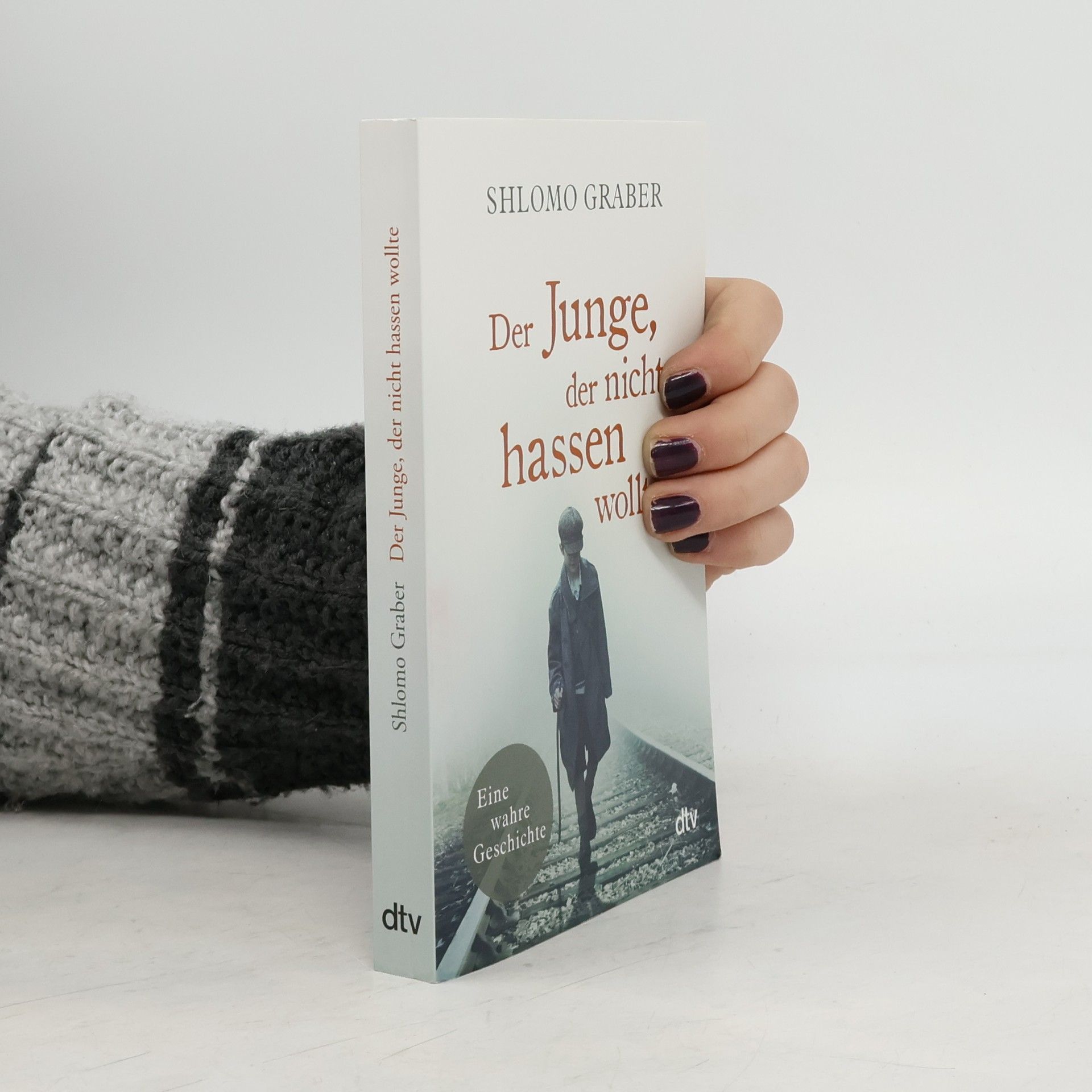 Shlomo Graber Der Junge, der nicht hassen wollte