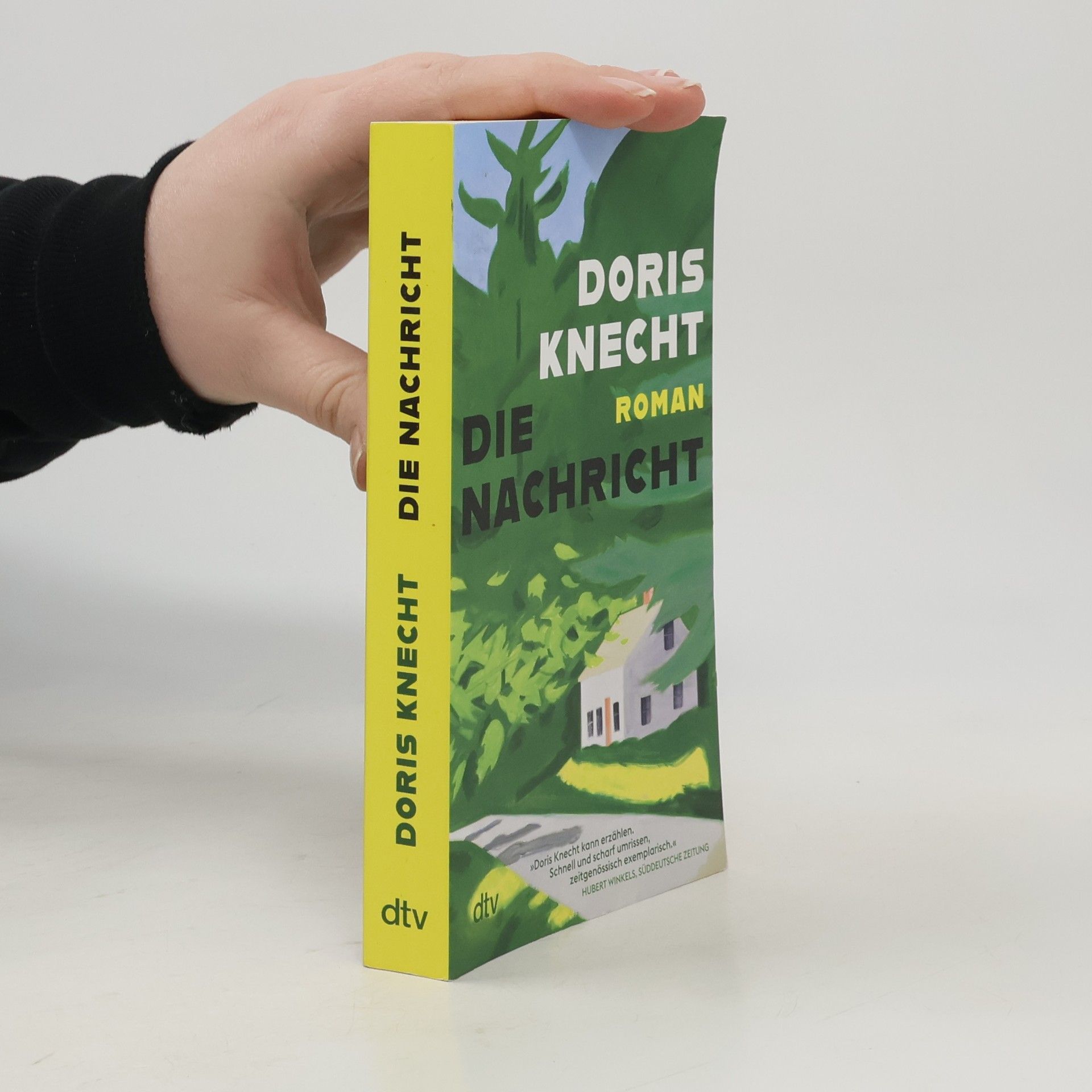 Doris Knecht Die Nachricht