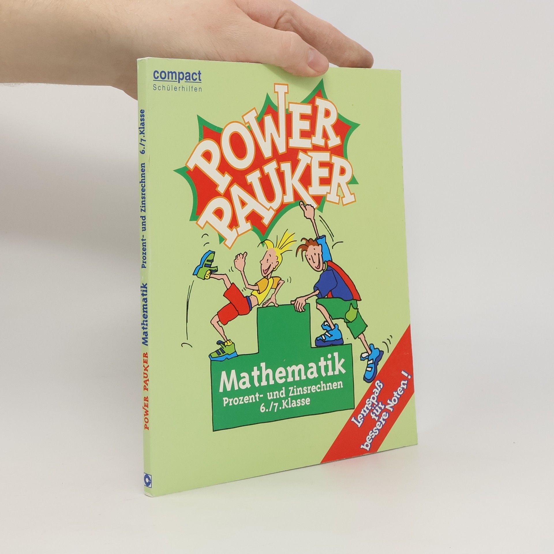 Edith Riegler Compact Schülerhilfen Power Pauker: Mathematik Prozent- und Zinsrechnung
