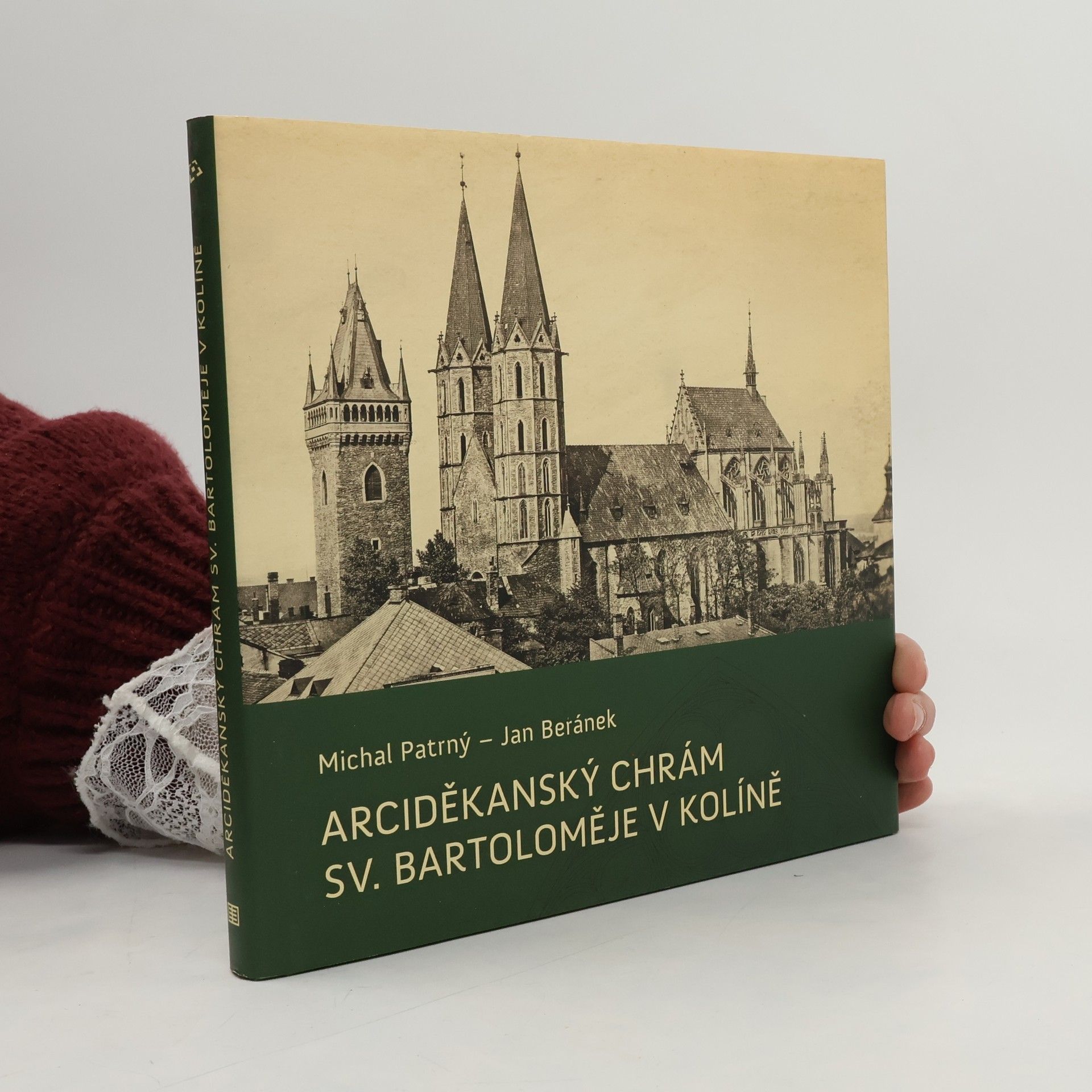 Jan Beránek Arciděkanský chrám sv. Bartoloměje v Kolíně