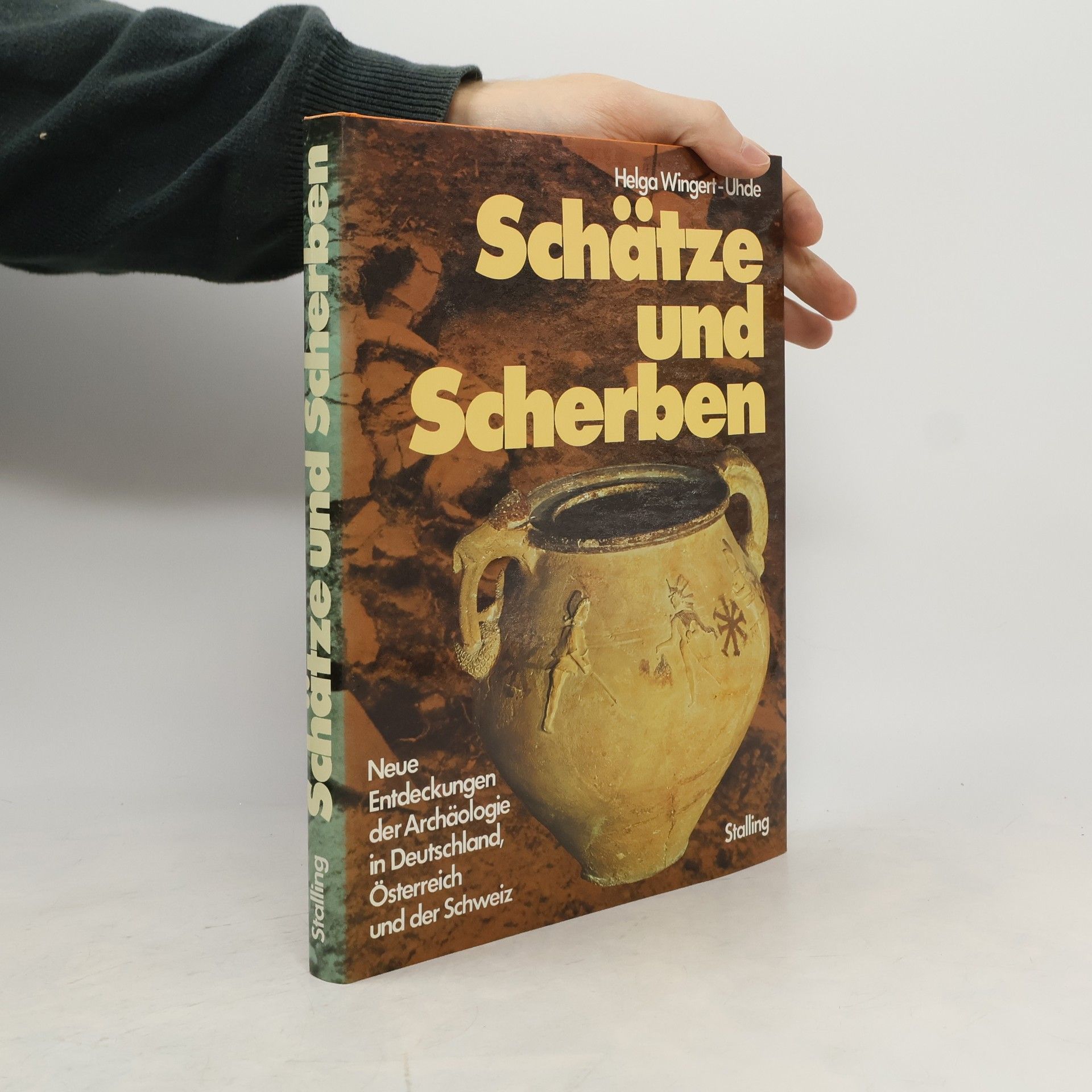 Helga Wingert-Uhde Schätze und Scherben