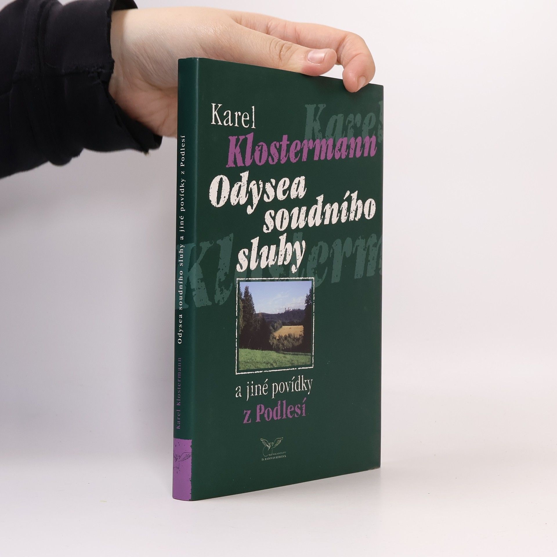 Karel Klostermann Odysea soudního sluhy a jiné povídky z Podlesí