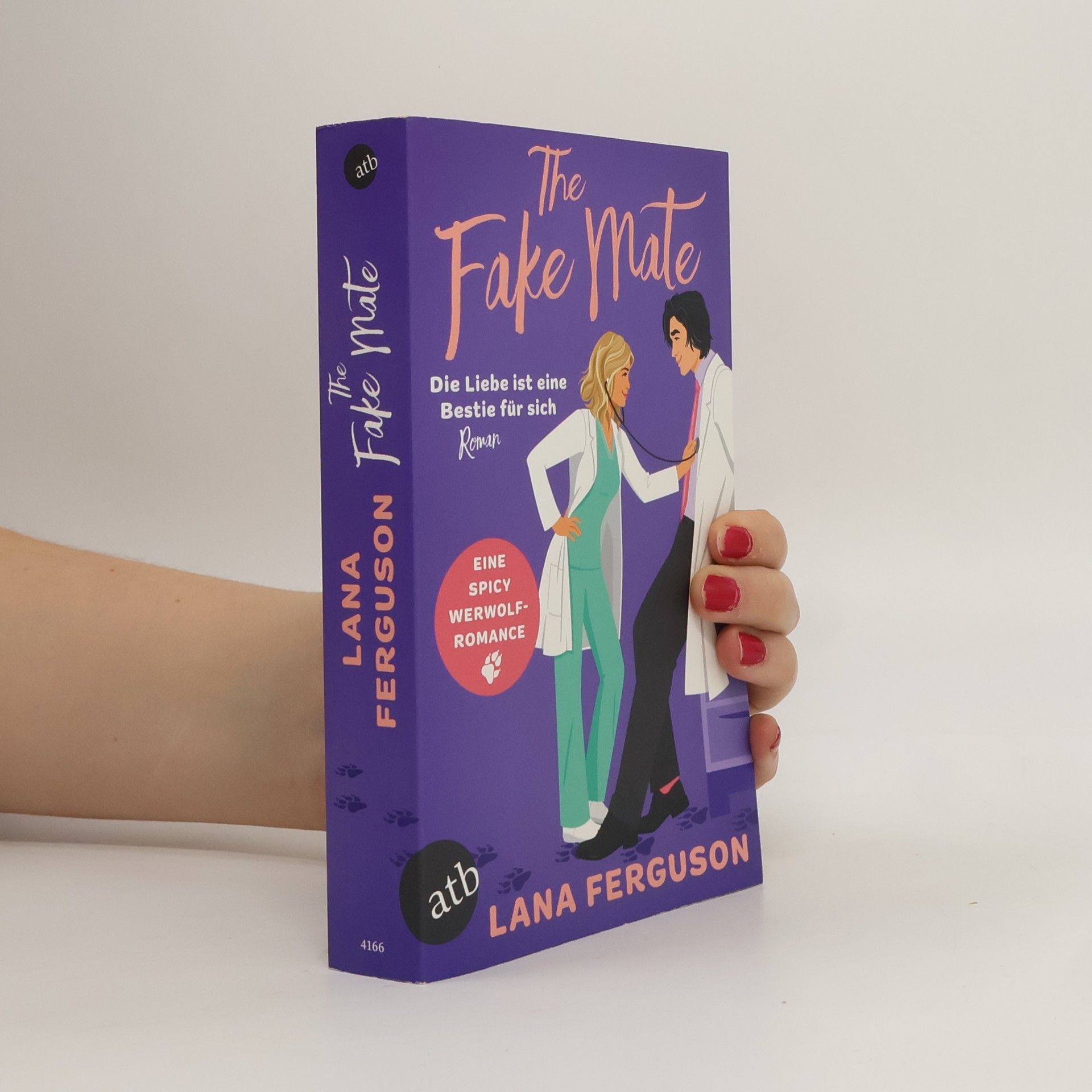 Lana Ferguson  The Fake Mate - Die Liebe ist eine Bestie für sich