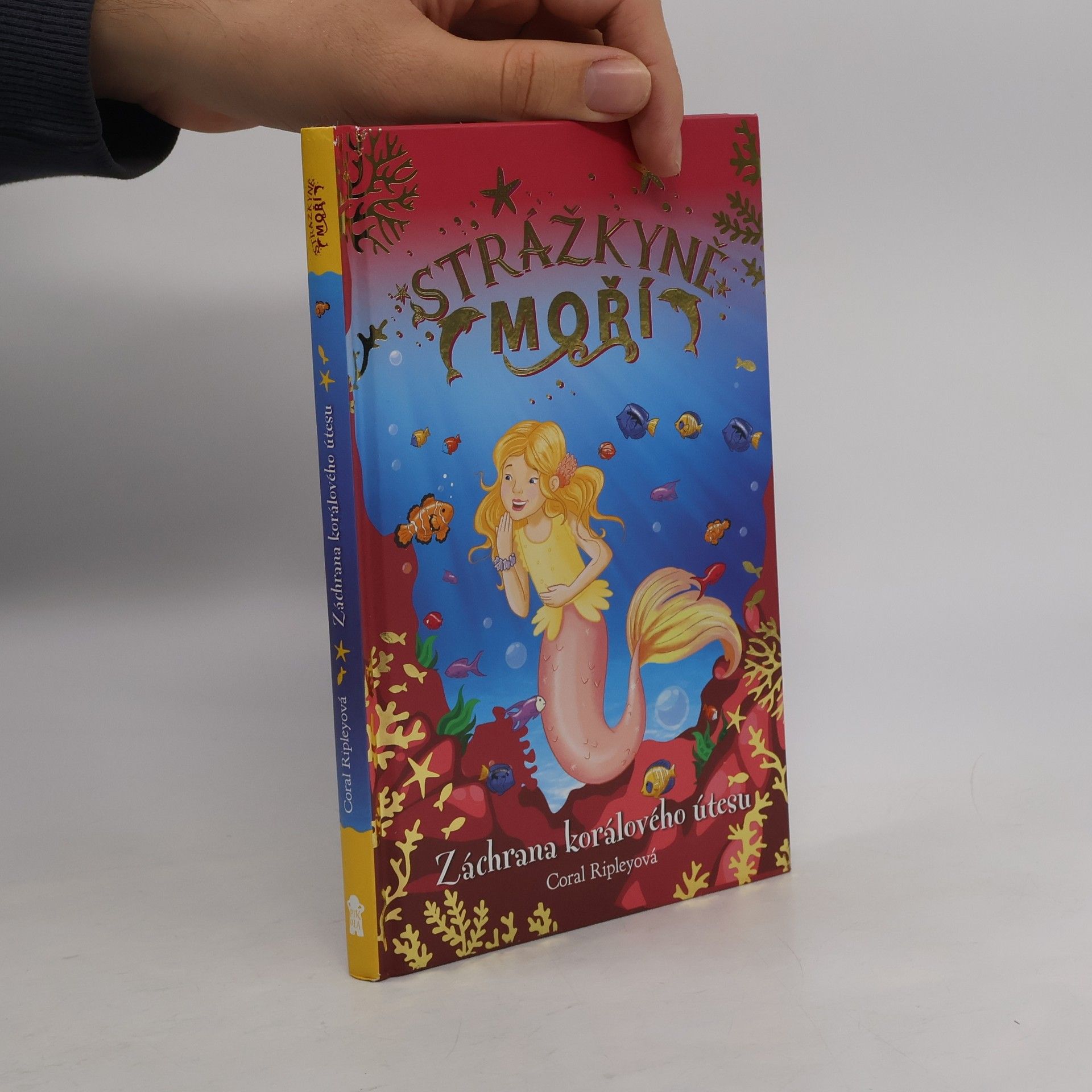 Coral Ripley Strážkyně moří. Záchrana korálového útesu