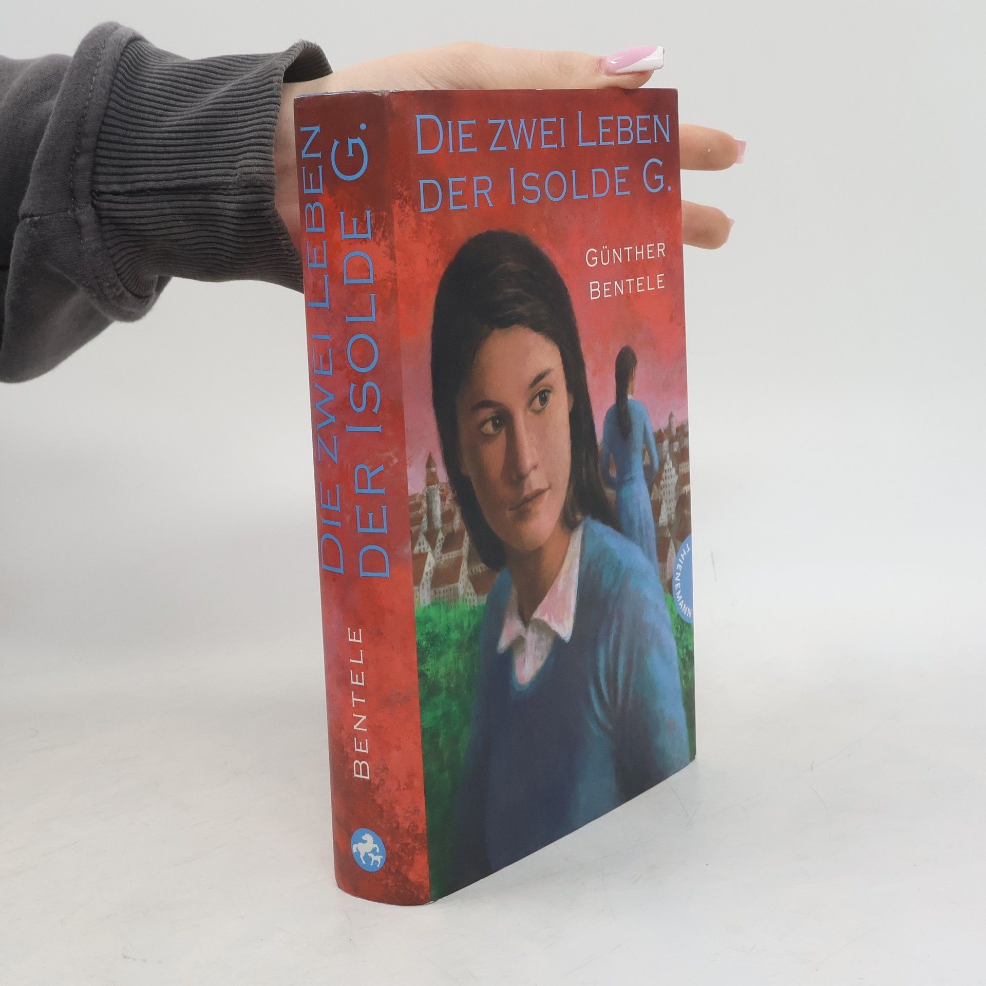Günther Bentele Die zwei Leben der Isolde G.