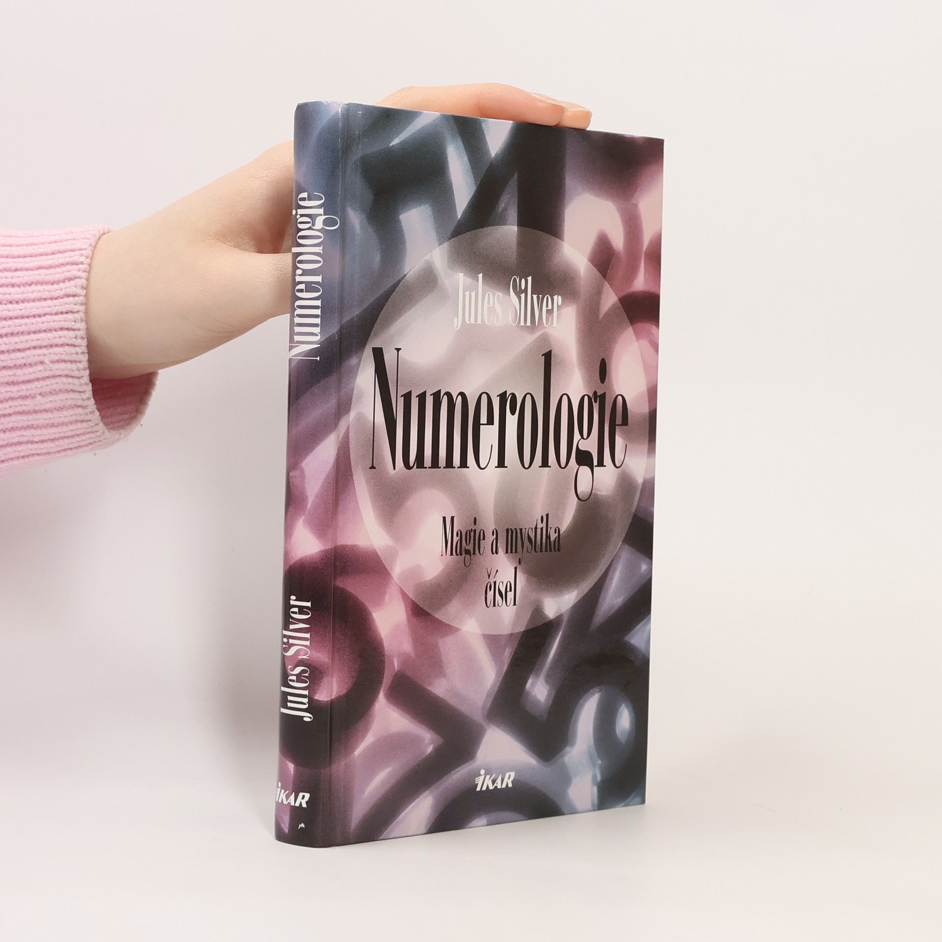 Numerologie - Magie a mystika čísel