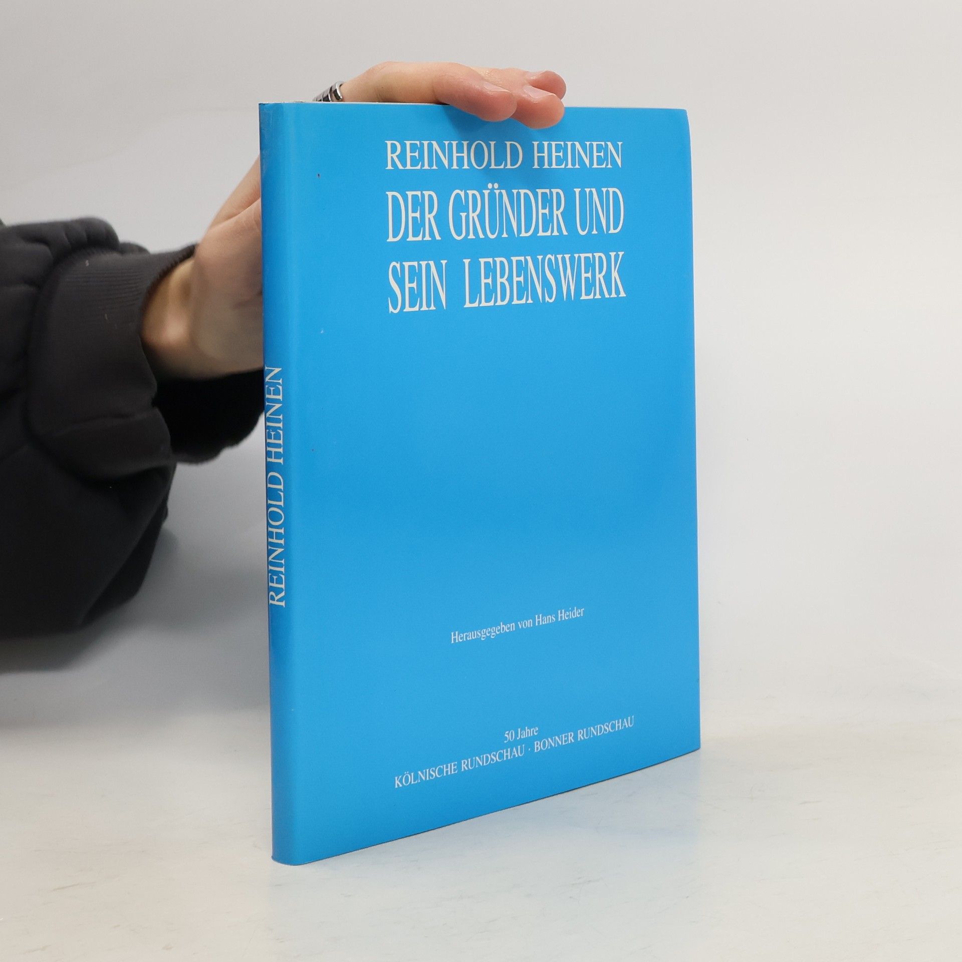 Various authors Reinhold Heinen - der Gründer und sein Lebenswerk