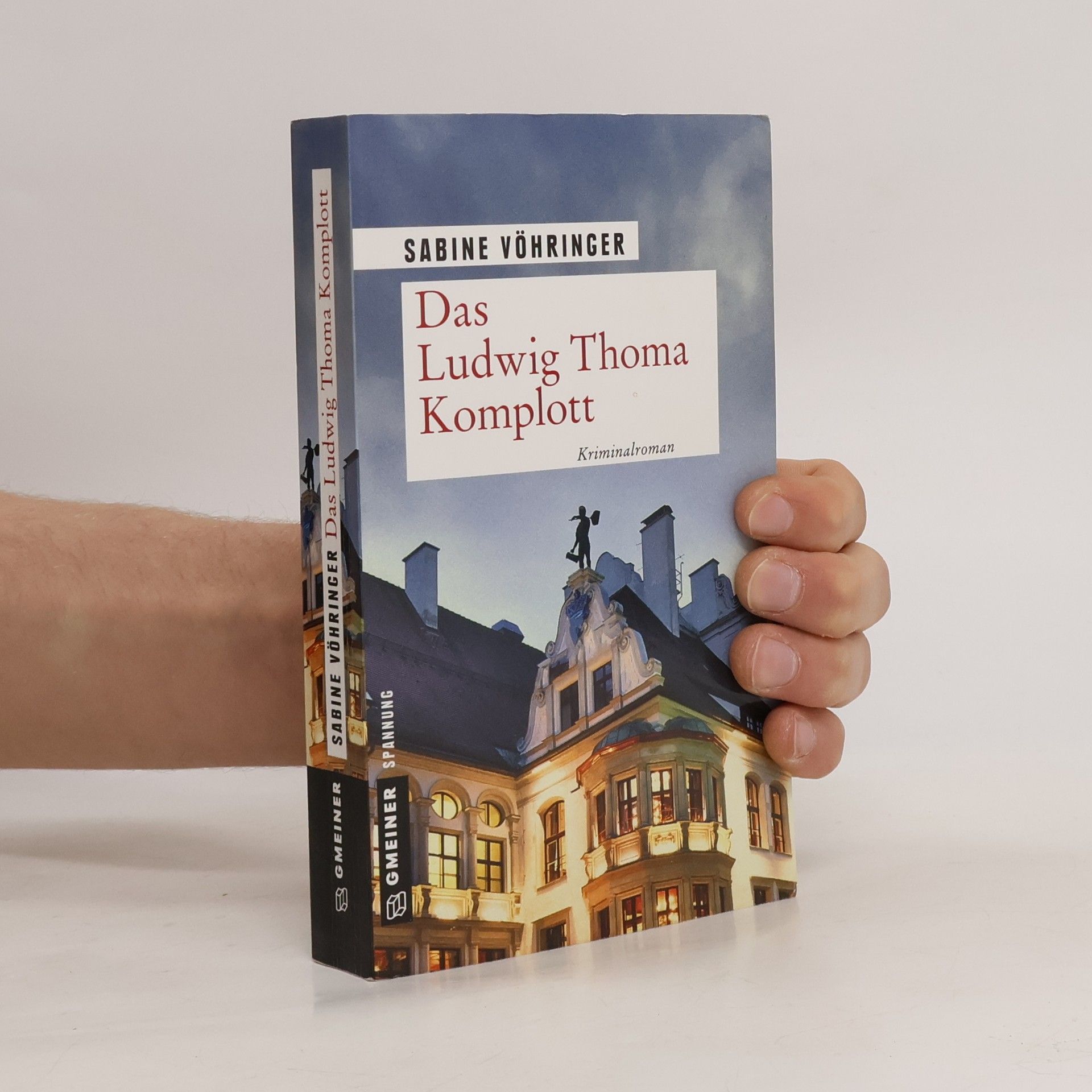 Sabine Vöhringer Das Ludwig Thoma Komplott