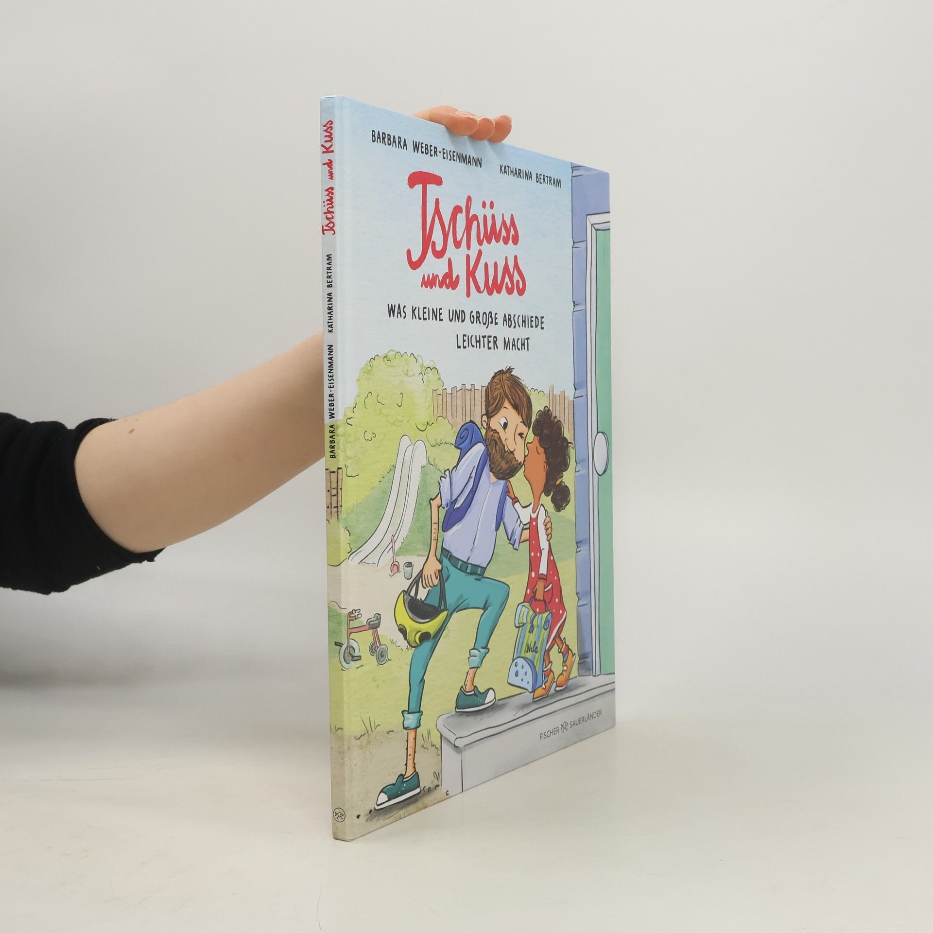 Tschüss und Kuss. Was kleine und große Abschiede etwas leichter macht | Stärkendes Sachbilderbuch ab 4 Jahren │ Mit kindgerechten Hilfestellungen zu Abschieden und Übergängen