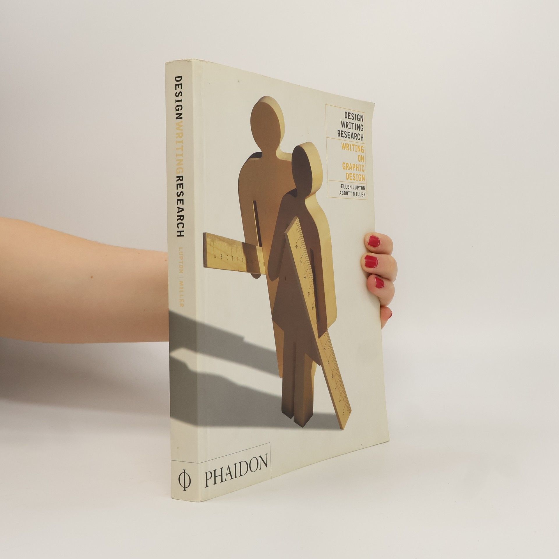 Ellen Lupton Design writing research : writing on graphic design