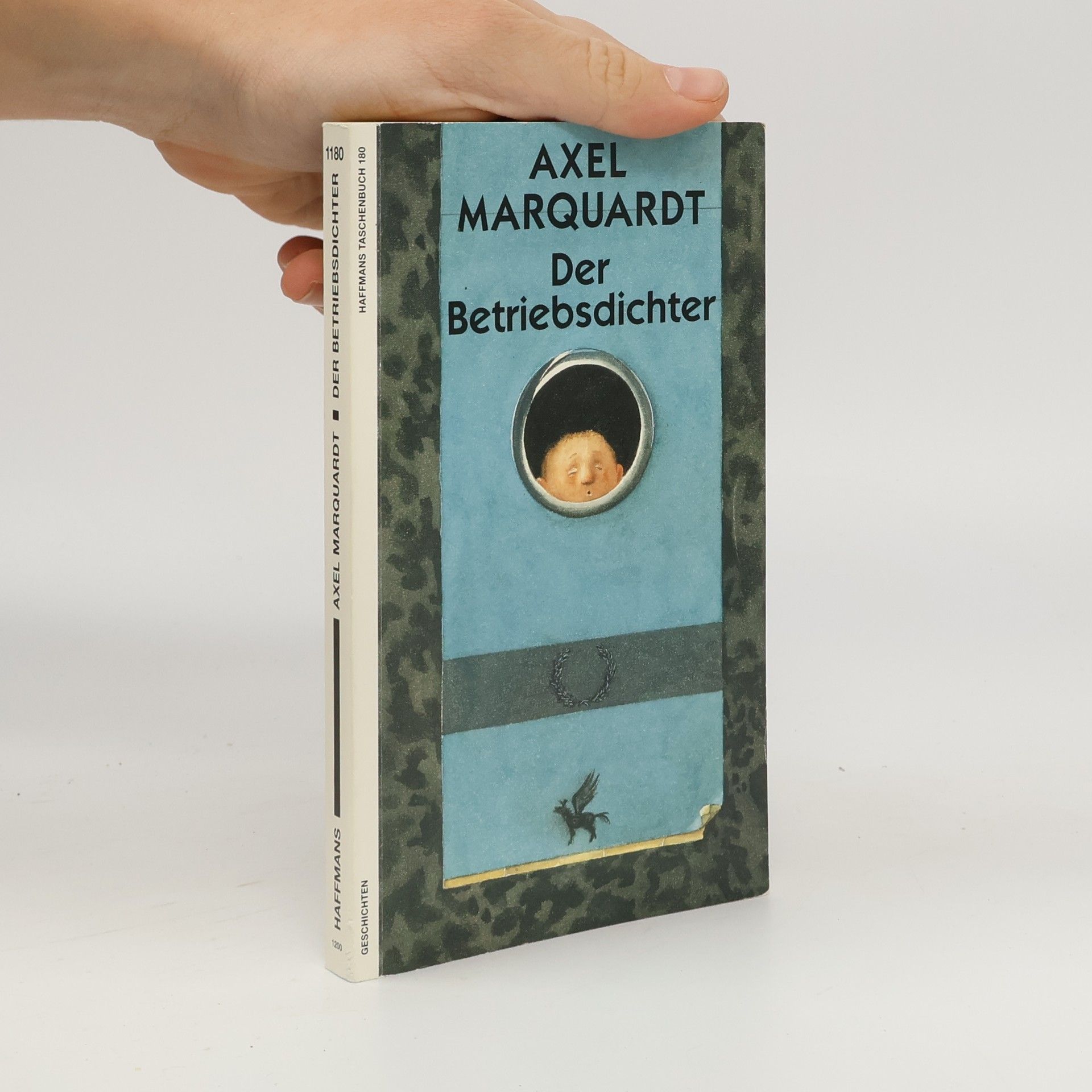 Axel Marquardt Haffmans Taschenbuch - 180: Der Betriebsdichter