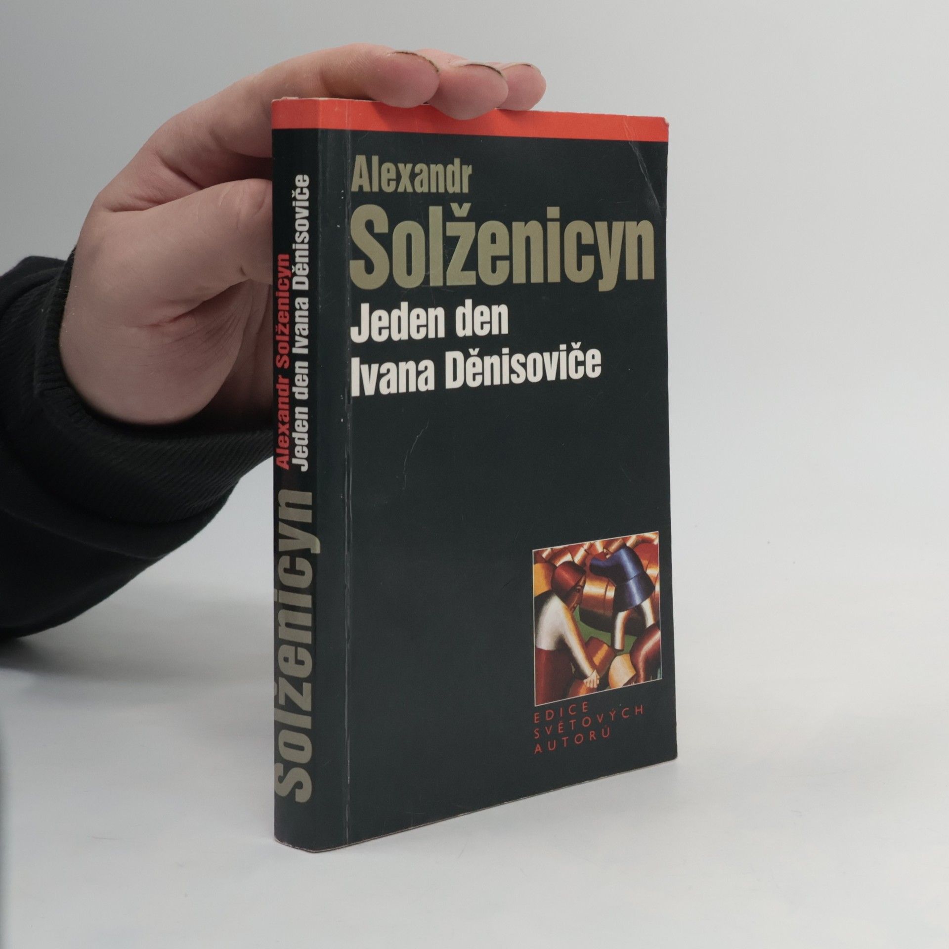 Alexandr Isajevič Solženicyn Jeden den Ivana Děnisoviče