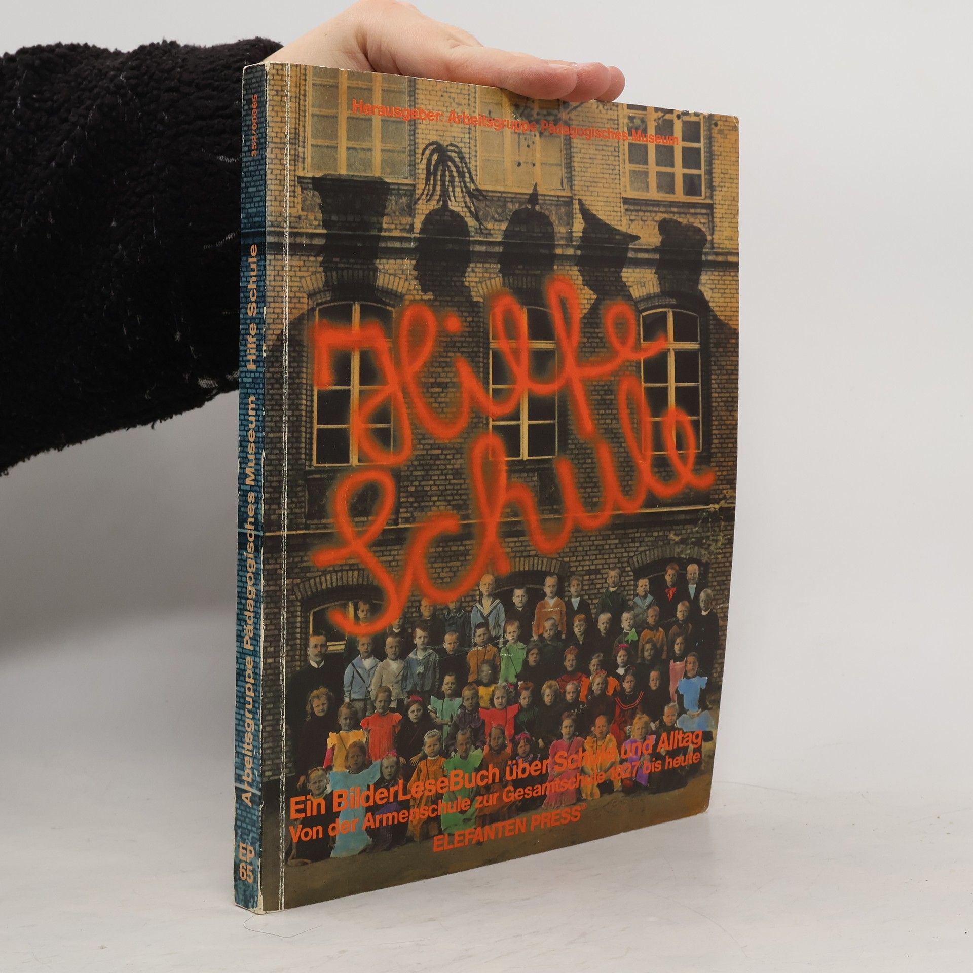 Georg Rückriem Ein Bilder-Lese-Buch über Schule und Alltag