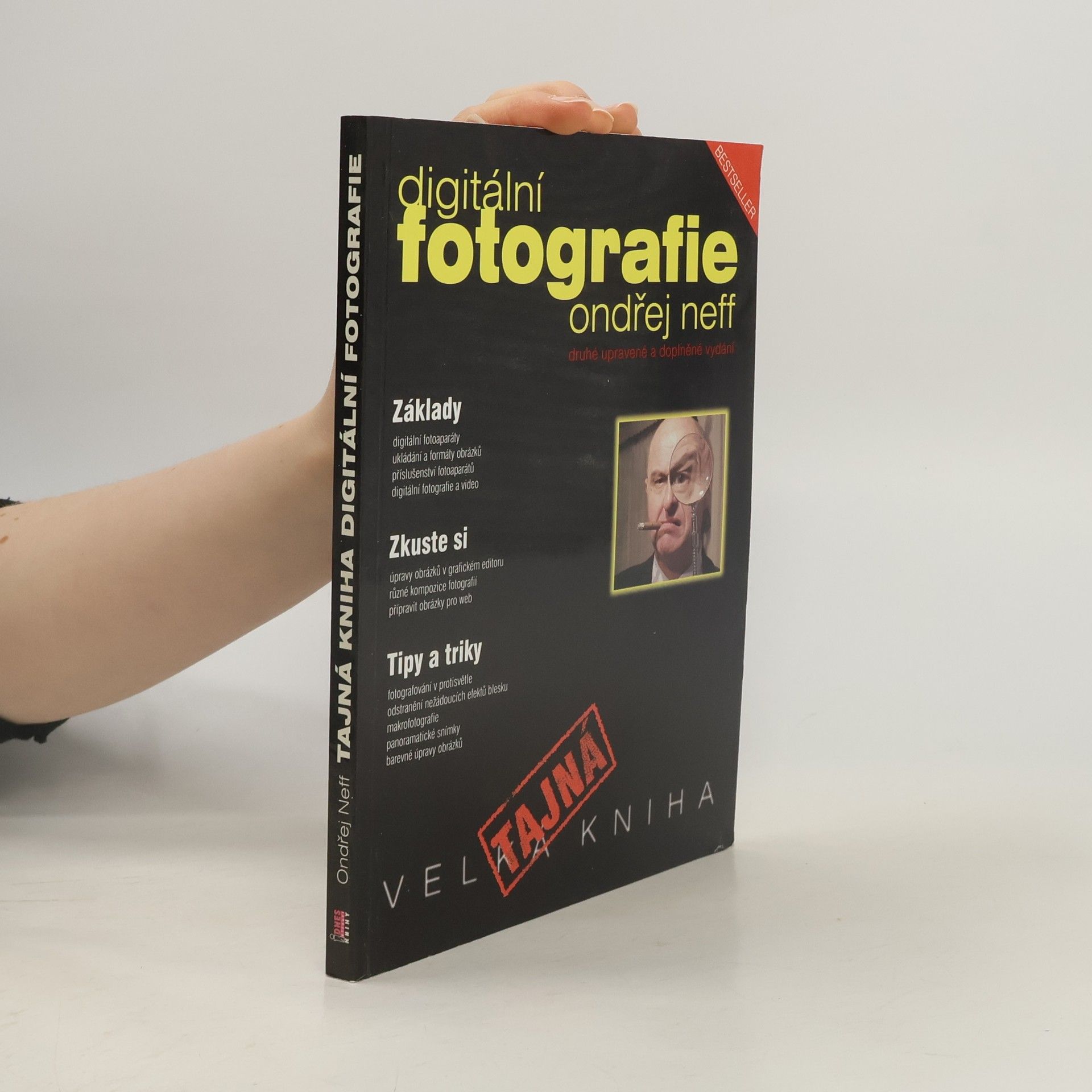 Ondřej Neff Tajná kniha o digitální fotografii