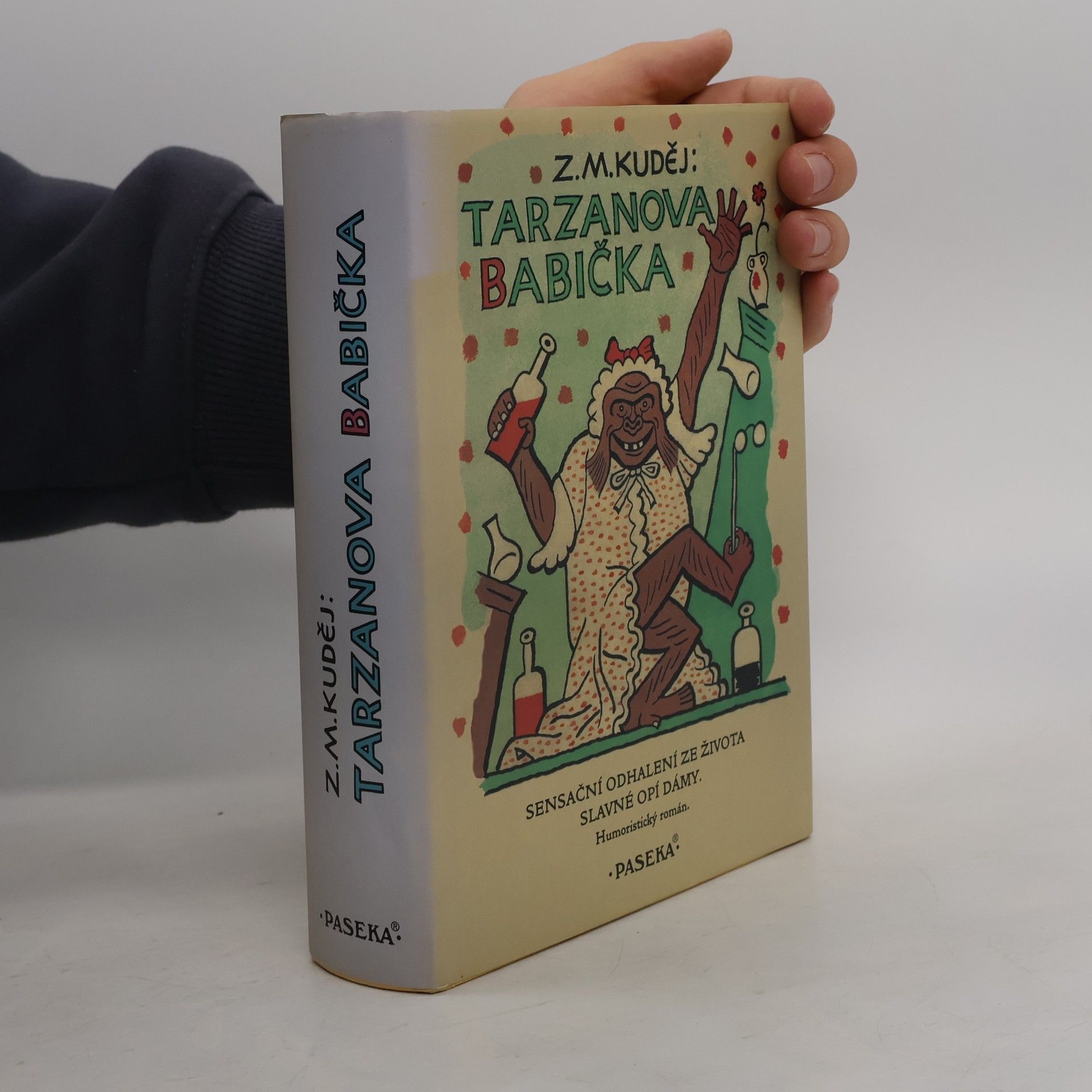 Zdeněk Matěj Kuděj Tarzanova babička: Sensační odhalení ze života slavné opí dámy